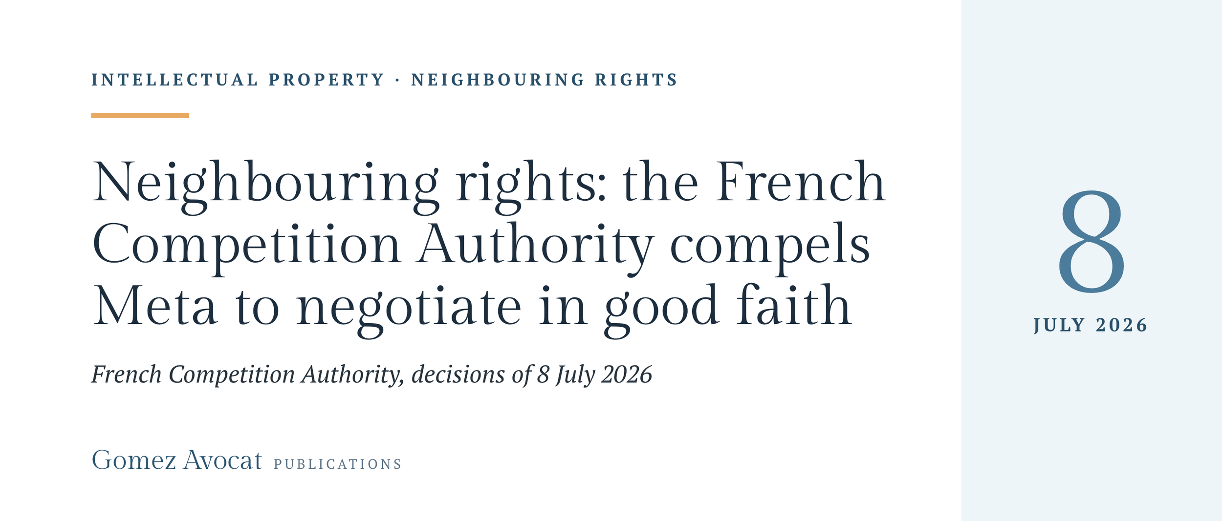 Neighbouring rights: the French Competition Authority compels Meta to negotiate in good faith with press publishers and news agencies