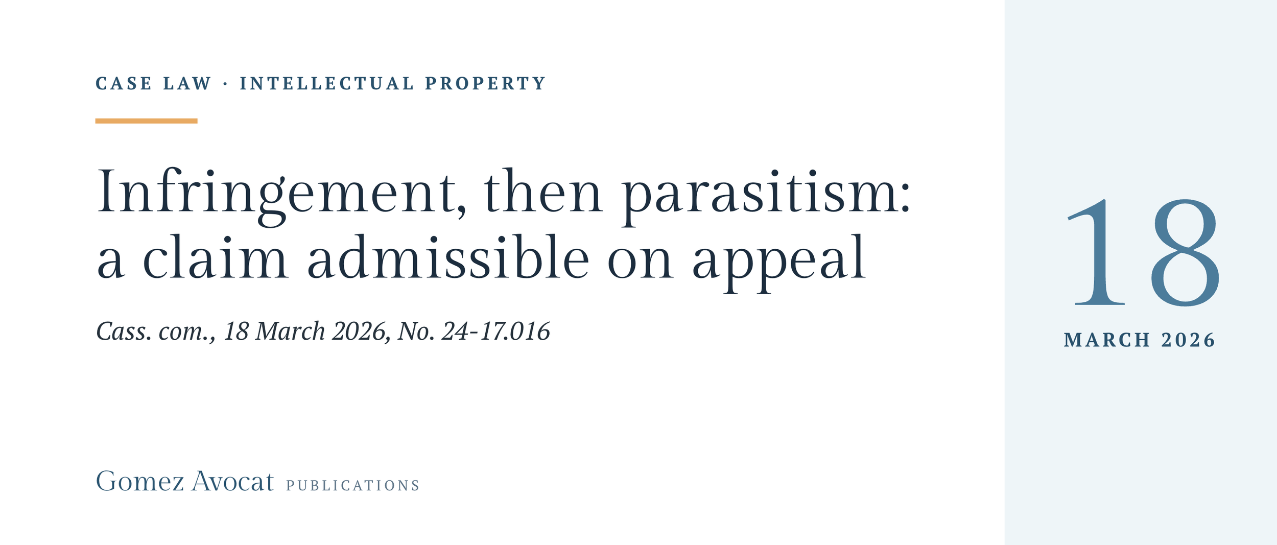 Infringement, then parasitism: a claim admissible on appeal