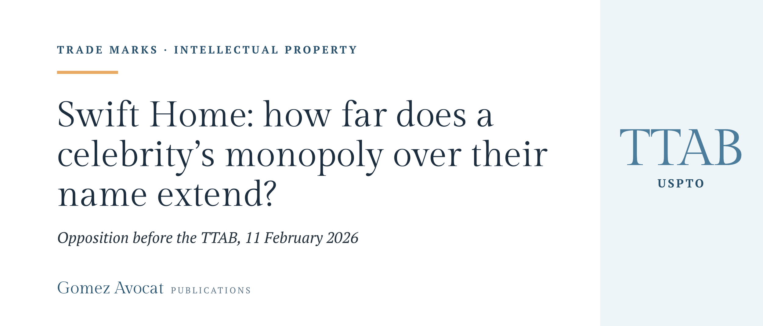 Swift Home: how far does a celebrity’s monopoly over their name extend?