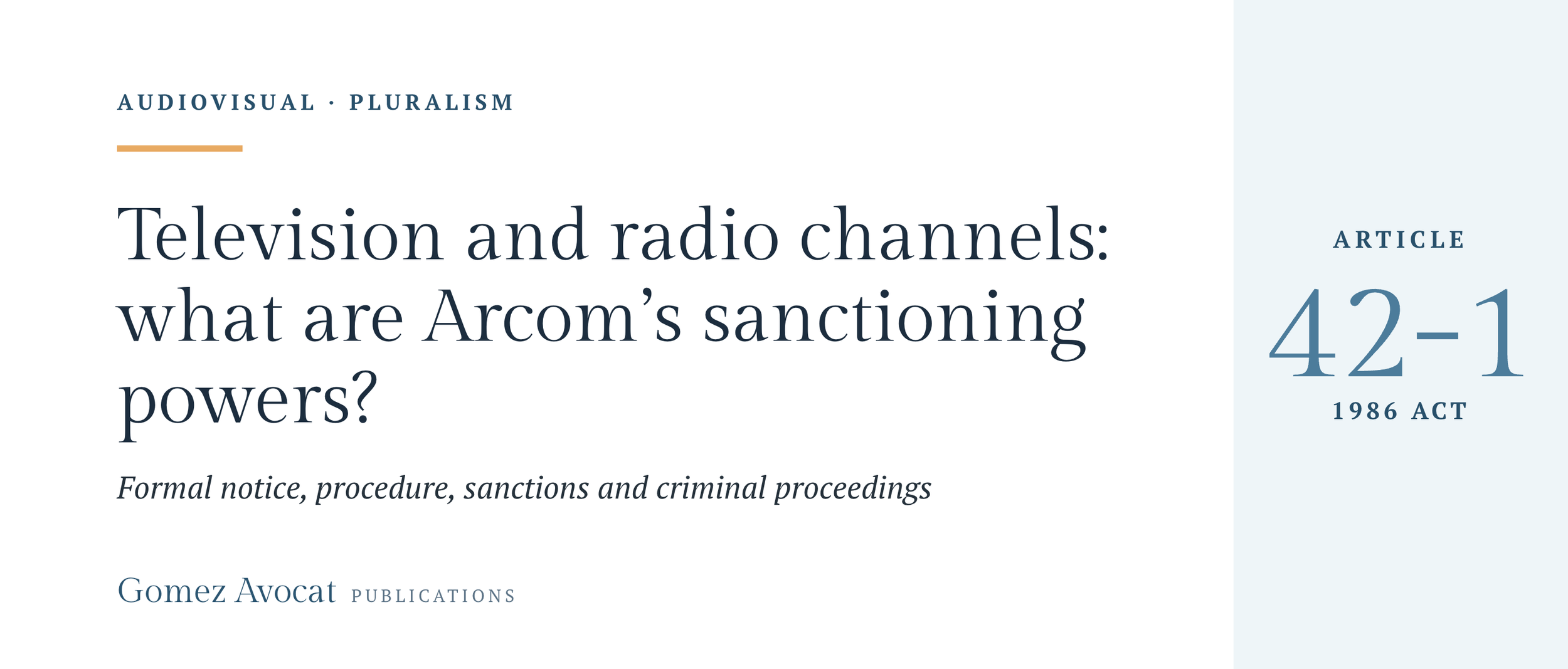 Television and radio channels: what are Arcom’s sanctioning powers?