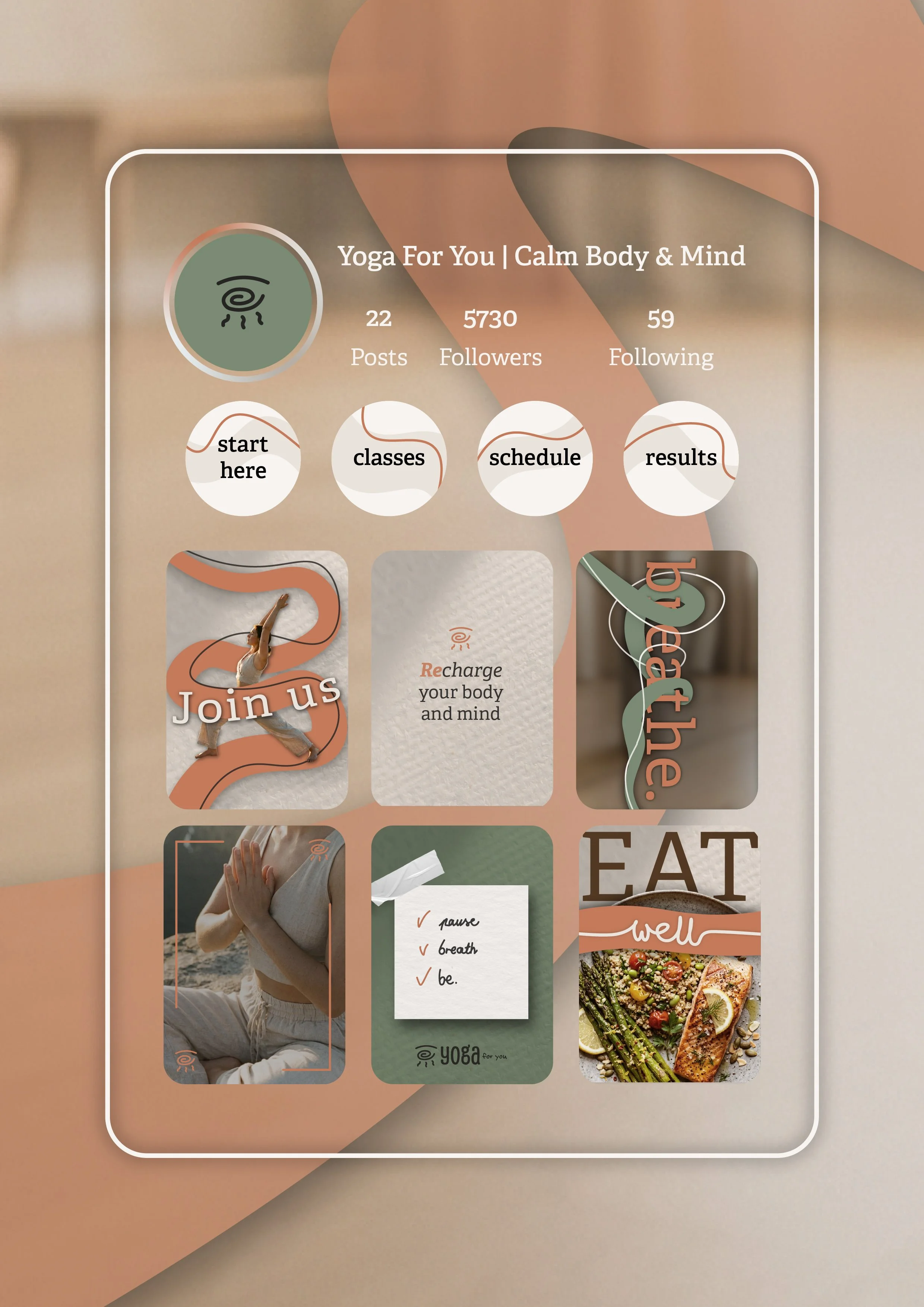 Instagram profile page for 'Yoga For You | Calm Body & Mind' with 22 posts, 5730 followers, and following 59 accounts. The profile picture features a spiral and wave icon with a muted green background. The page includes options to start here, view classes, schedule, and results, with images of a woman practicing yoga, a note for recharging body and mind, and a healthy meal of salmon, asparagus, and vegetables.