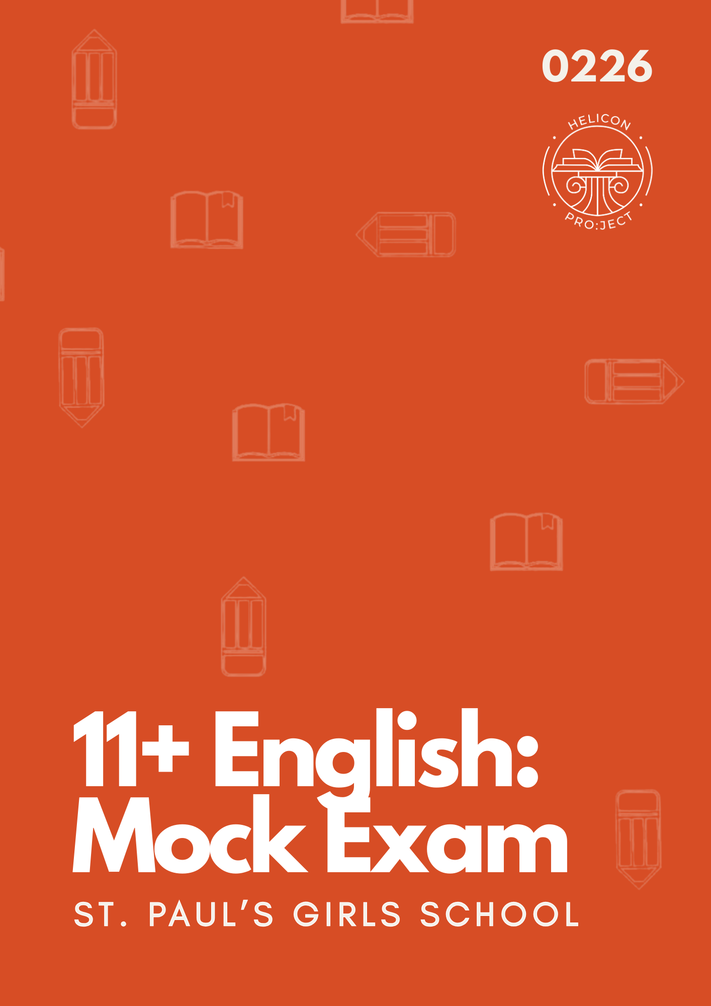 11+ Mock Exam St. Paul's