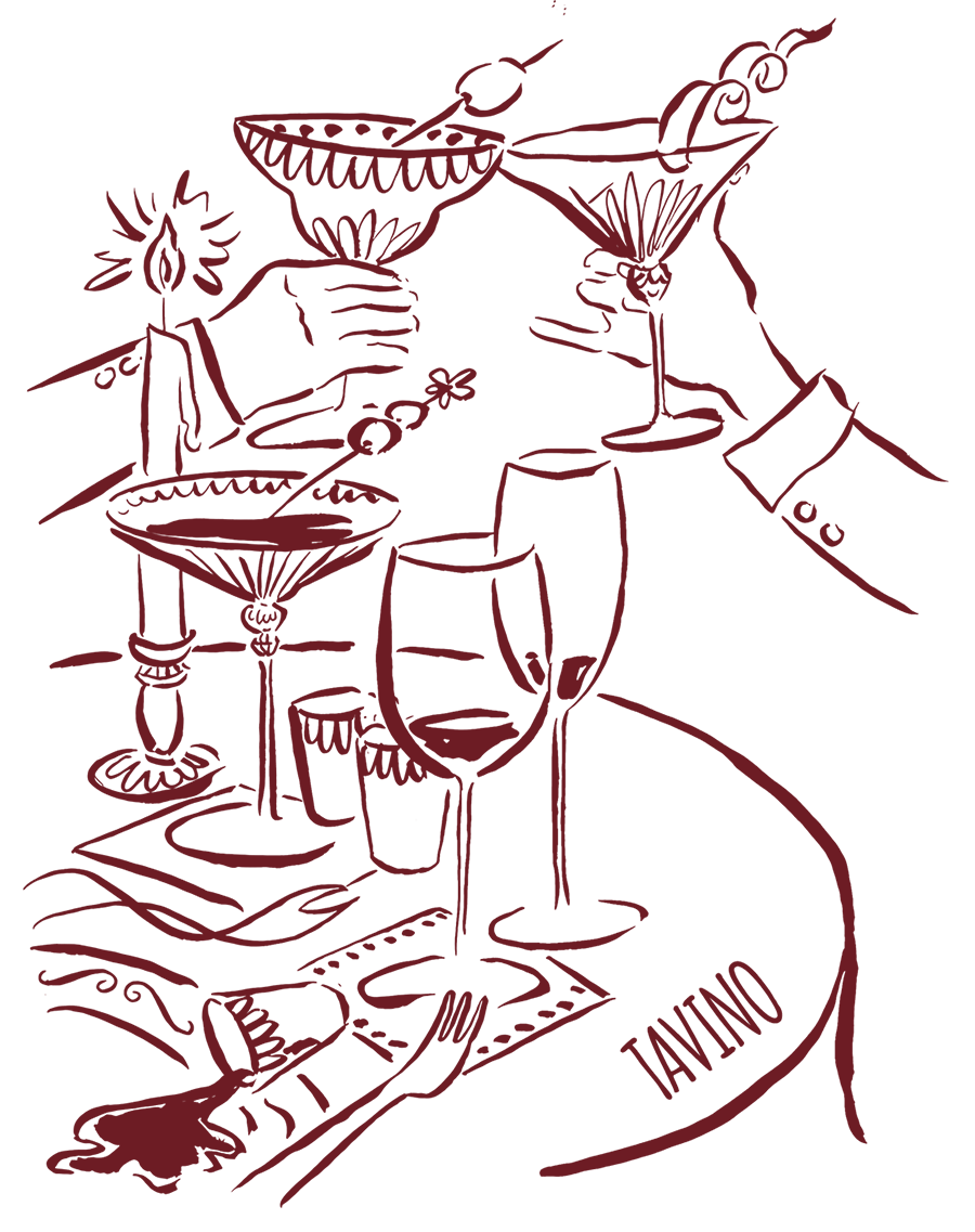 Line drawing of a table set with wine glasses, champagne flutes, a candle, a hand holding a cocktail glass, and a napkin with a fork and knife. The name 'TAVINO' is written on the tablecloth.