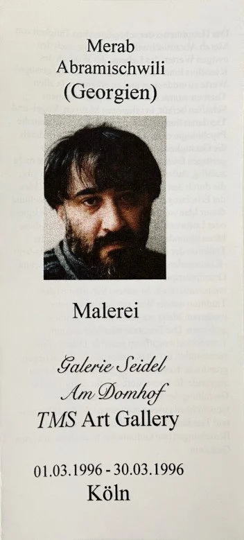 Merab Abramischwili (Georgien) – Malerei. Galerie Seidel  TMS Art Gallery, Cologne, 1996