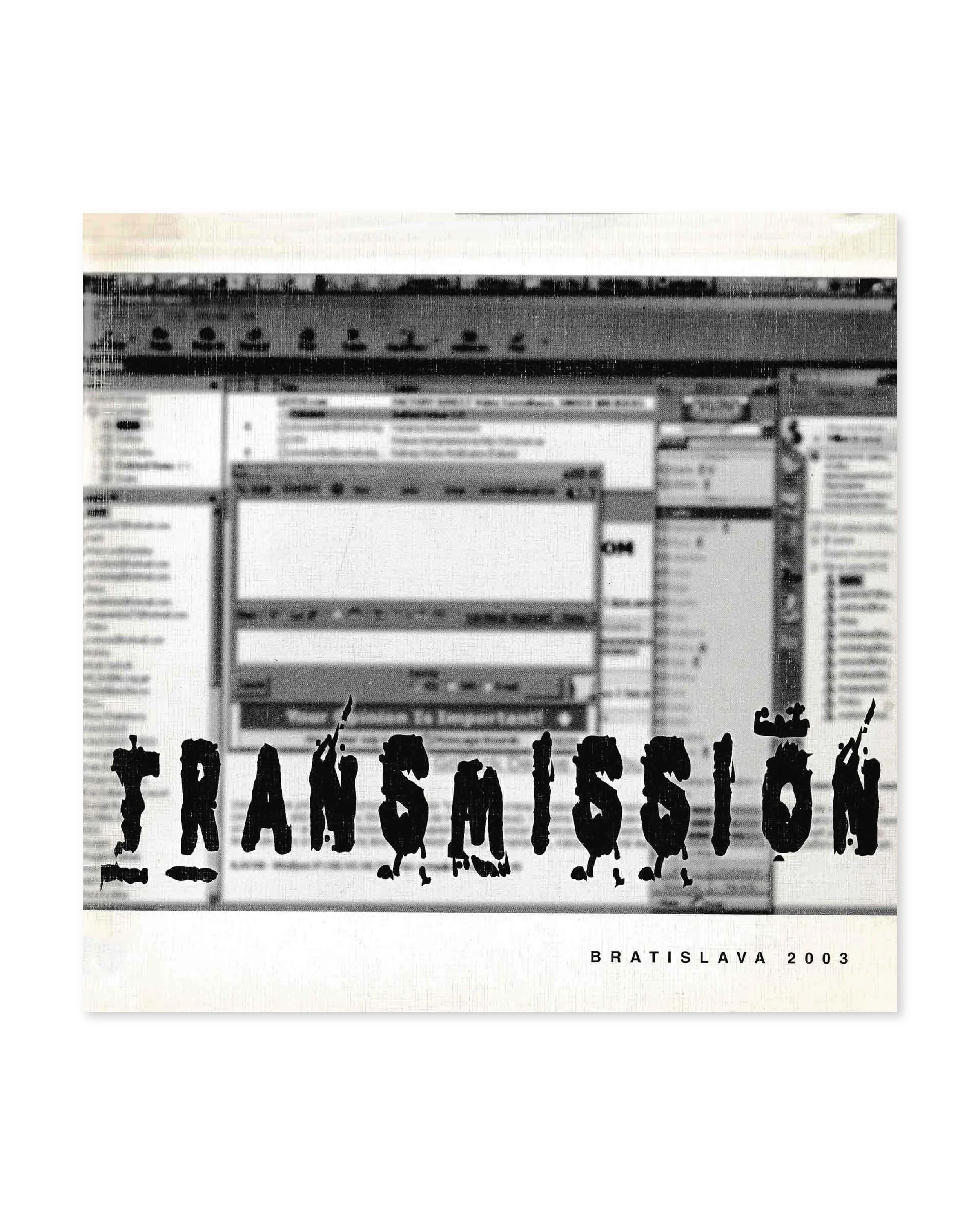 Transmission, exhibition catalogue. Art without frontiers, Gallery priestor for contemporary arts. Bratislava-Tbilisi, 2003.