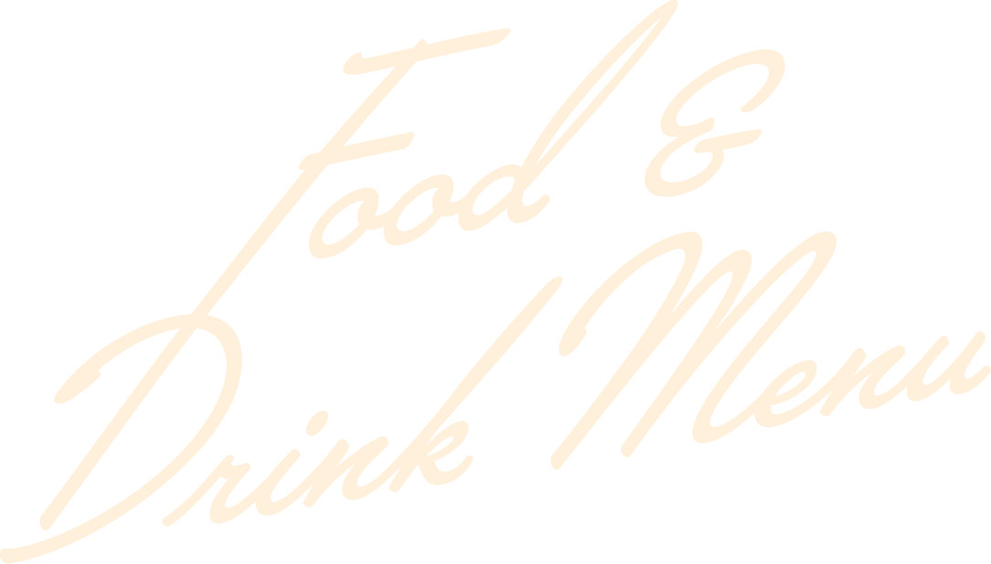 A beige handwritten style sign that says 'Food & Drink Menu' in cursive.