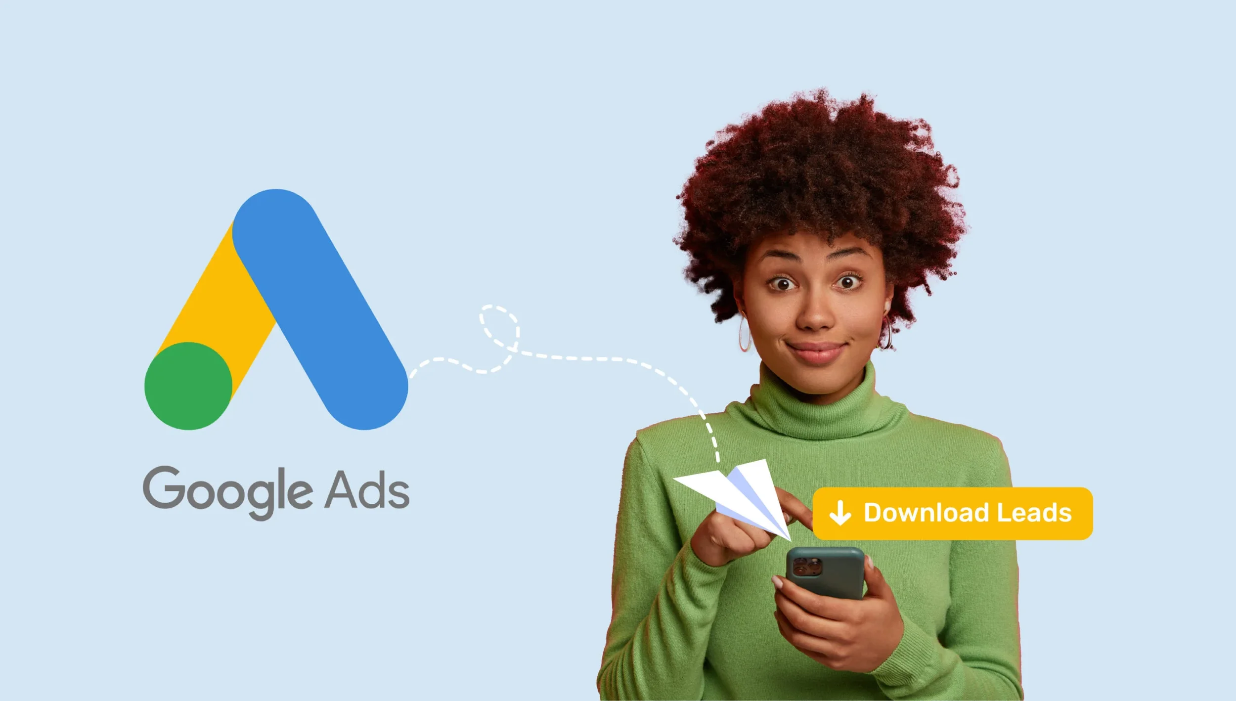 Une femme souriante tenant un téléphone portable et un papier volant avec un logo Google Ads à côté. Il y a une bannière jaune avec le texte 'Download Leads'.
