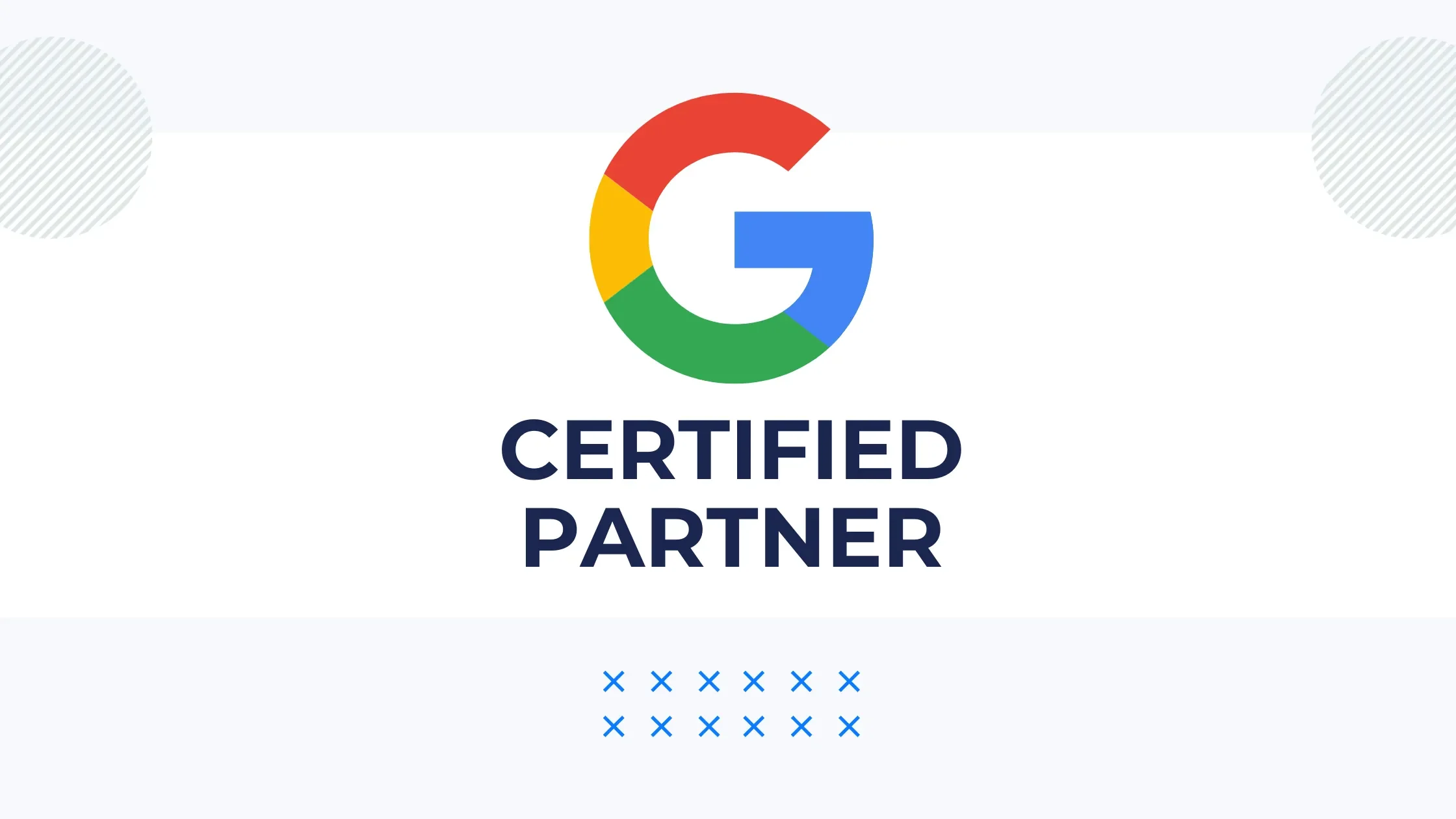 Logo Google avec le texte "Certified Partner" en dessous, fond blanc avec éléments graphiques gris en coins.
