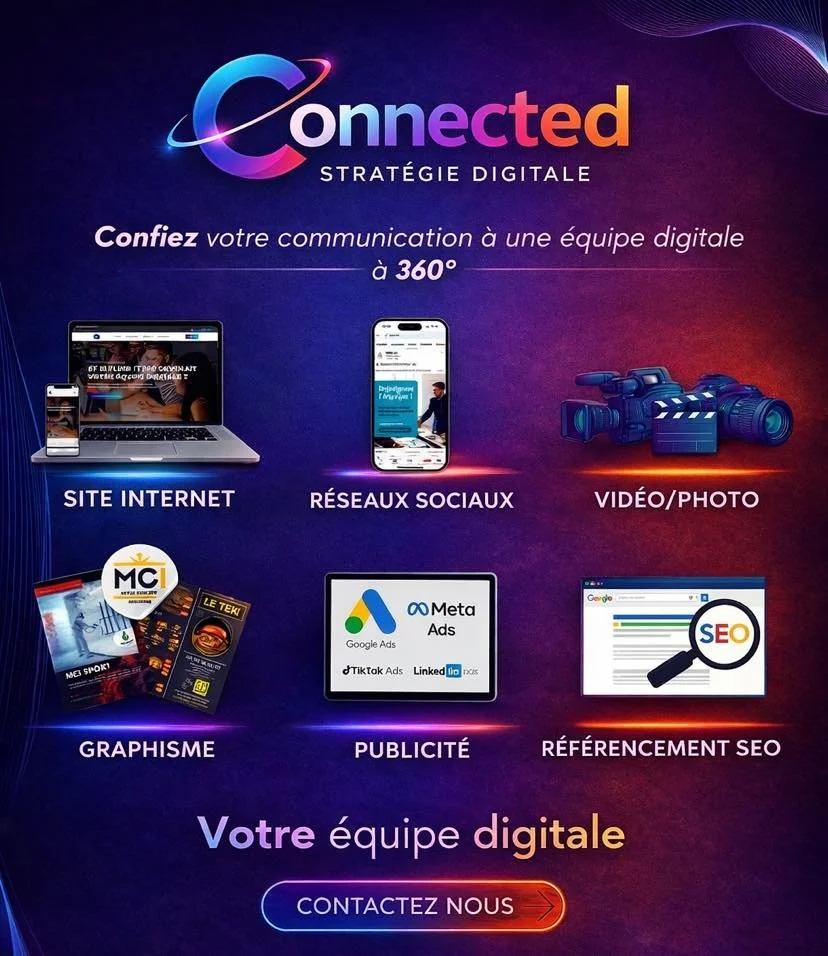 Une affiche promotionnelle pour une agence de stratégie numérique nommée 'Connected'. Elle offre des services comme la gestion de site internet, les réseaux sociaux, la vidéo/photo, la graphisme, la publicité et le référencement SEO. L'affiche comporte des images d'ordinateurs, de smartphones, d'une caméra et d'autres éléments liés au marketing digital, avec un bouton pour contacter l'agence.