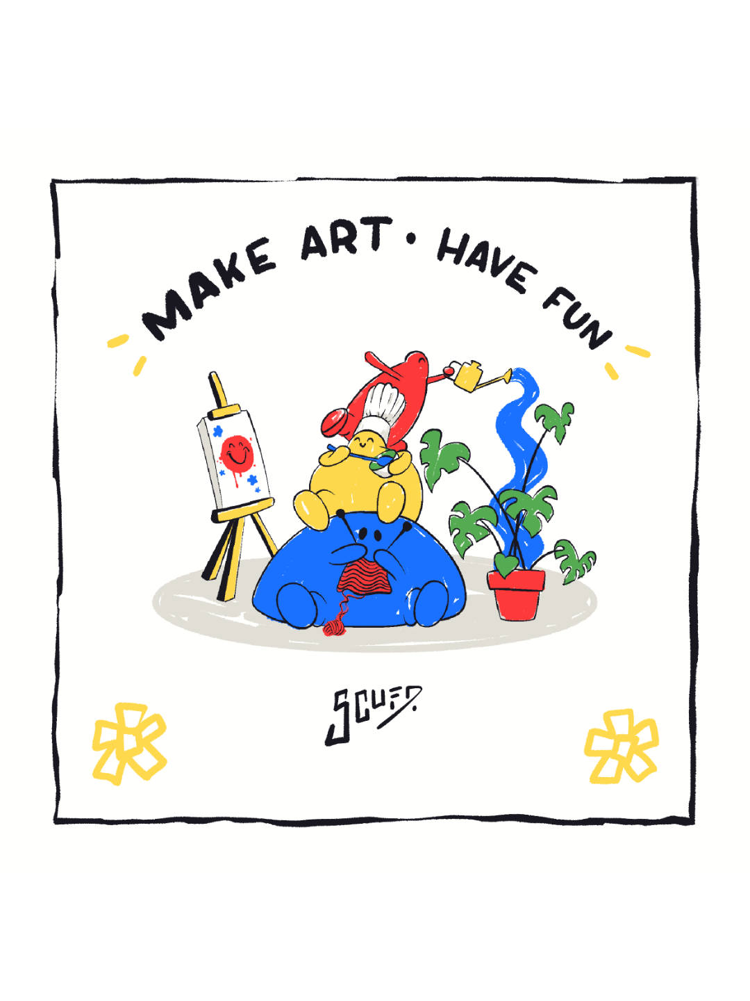 Make Art. Have Fun - Square Print