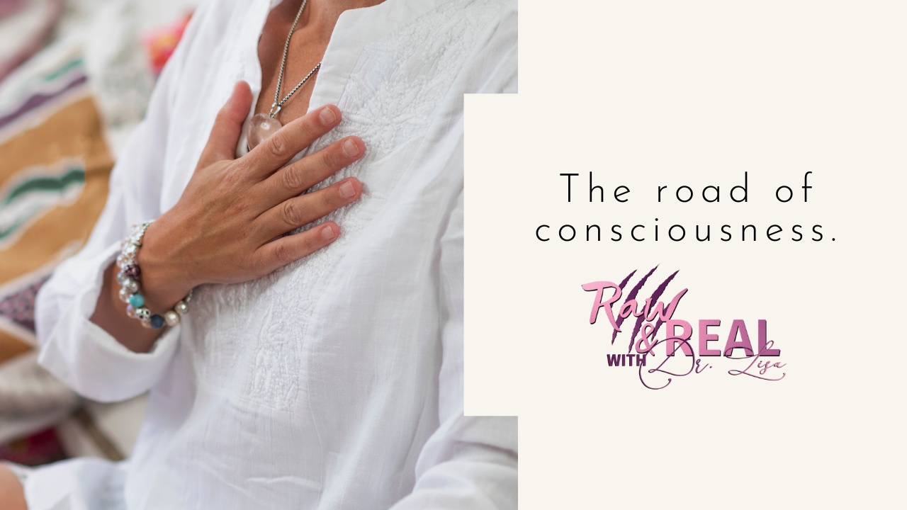 The Road of Consciousness