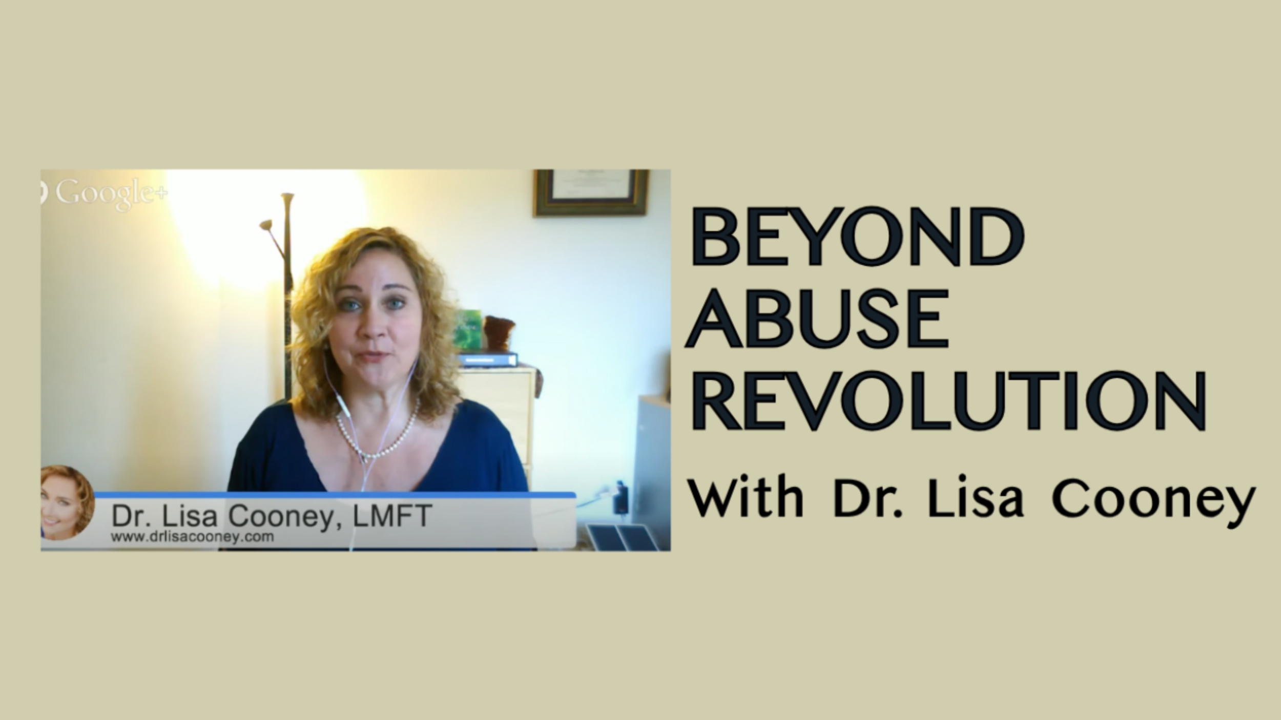 Beyond Abuse Revolution with Dr. Lisa Cooney