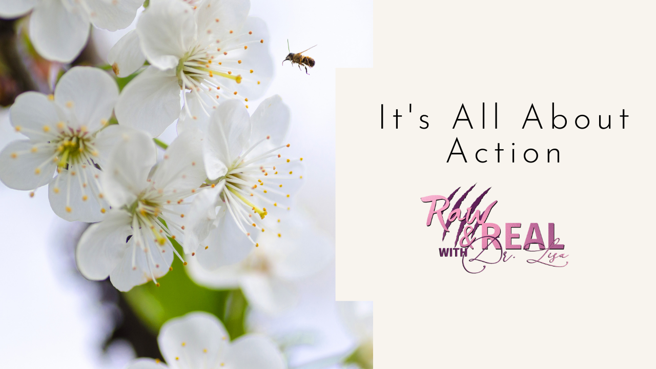 It's All About Action