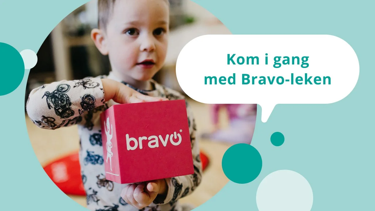 Kom i gang med Bravo-leken