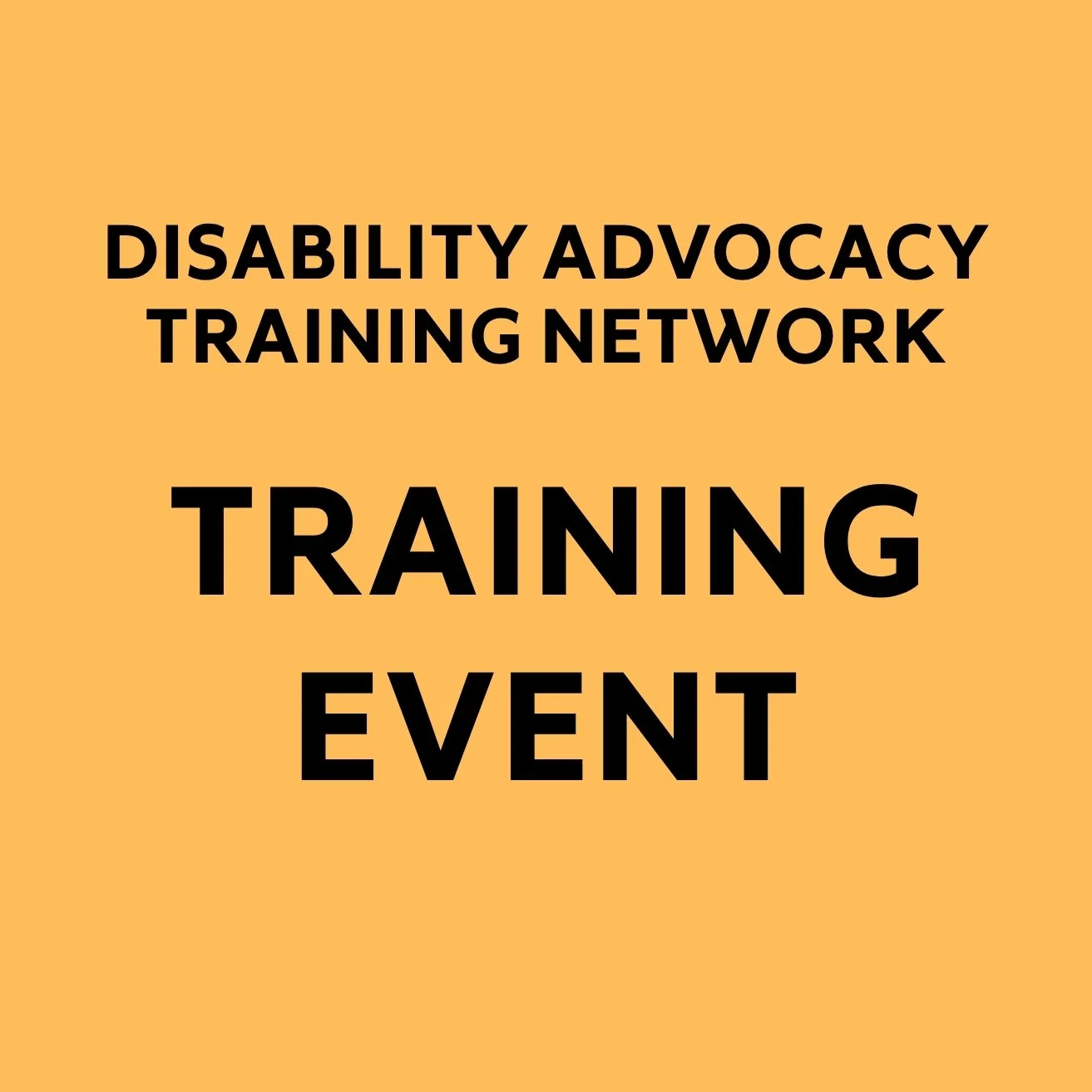Self-Advocate Workshop - Understanding Disability Support in NY: Working Together for Change