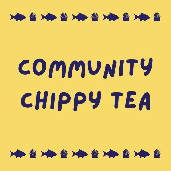 Community Chippy Tea - 29th May 2026