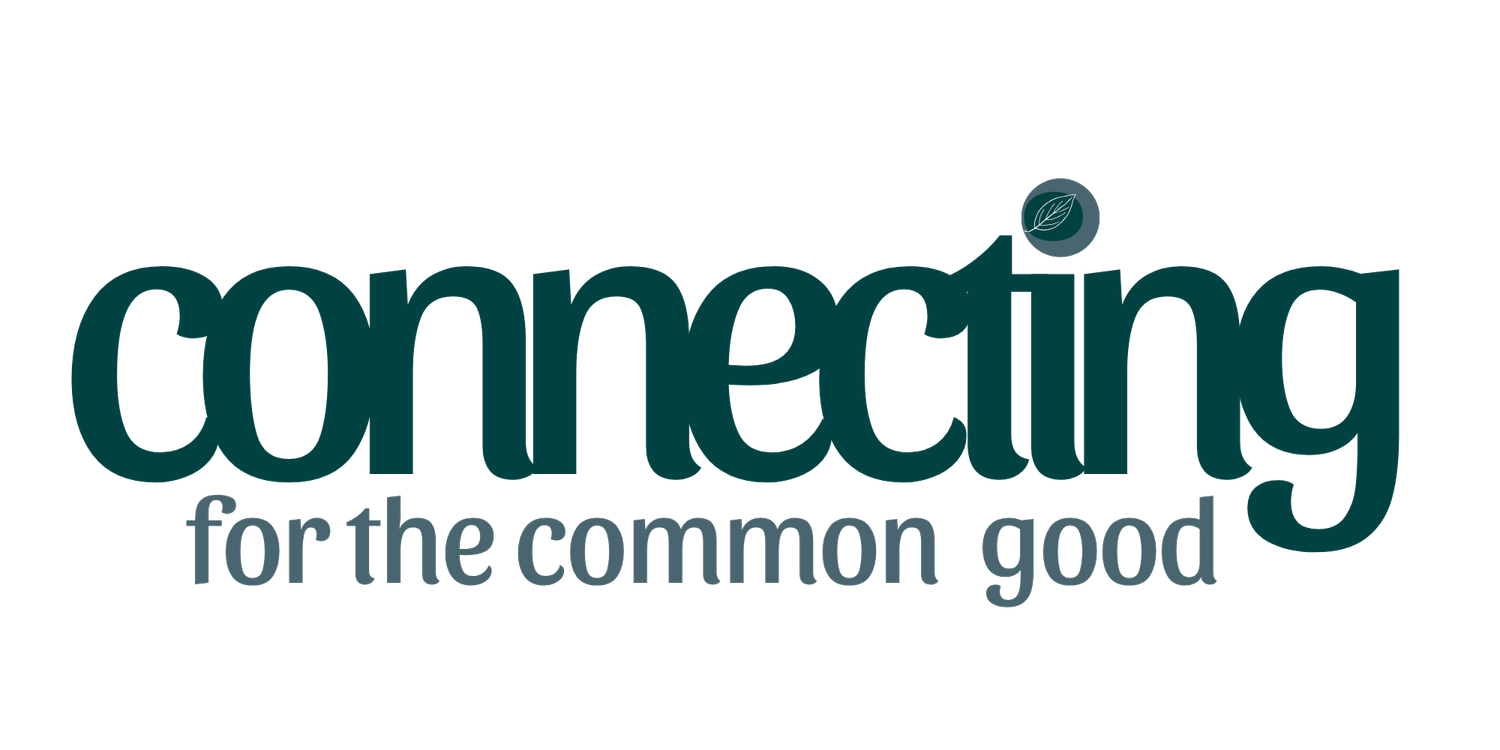 Connecting for the Common Good