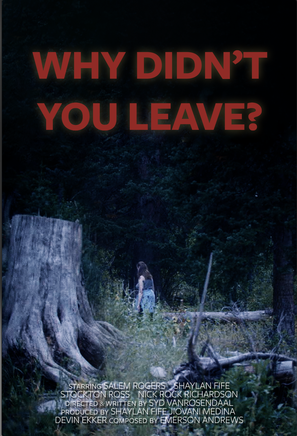 Why Didn't You Leave?