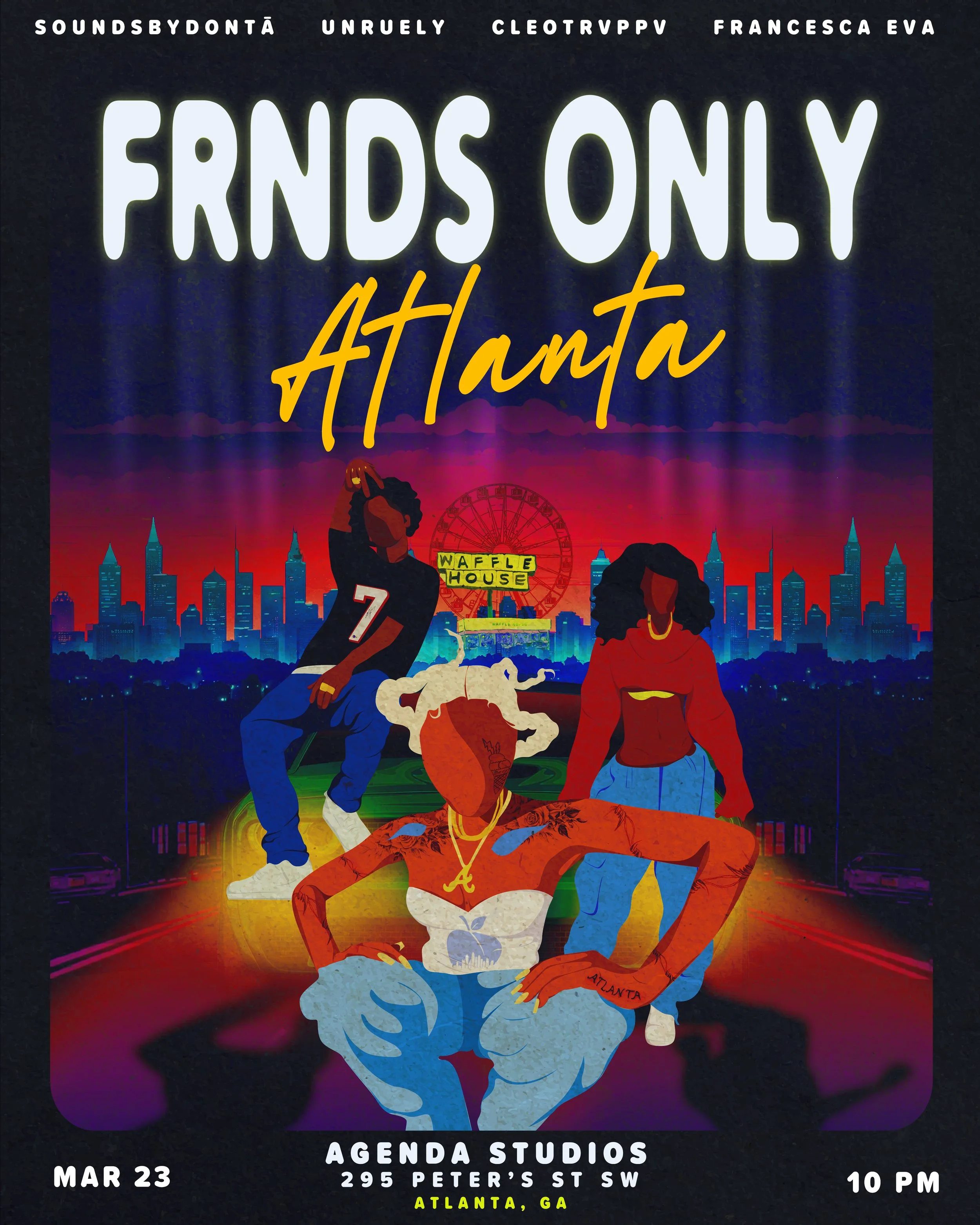 Event poster titled "Friends Only Atlanta" featuring illustrations of three people in front of a city skyline background with a Ferris wheel and a sign that reads "Waffle House." The event is scheduled for March 23 at Agenda Studios, located at 295 Peter's St SW, Atlanta, GA, starting at 10 PM.