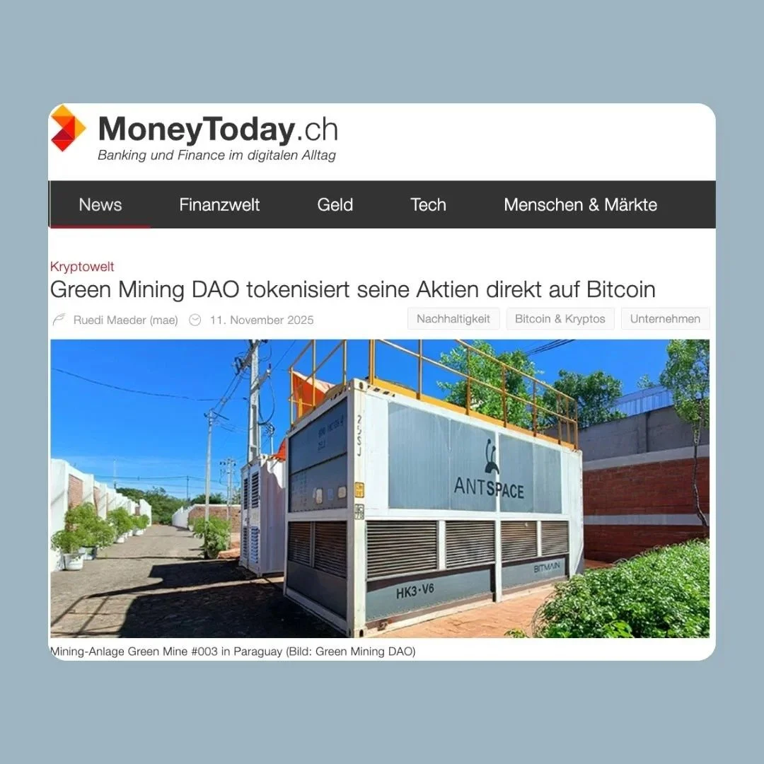 Screenshot of a news article from MoneyToday.ch titled 'Green Mining DAO tokenizes its shares directly on Bitcoin,' showing a small mining facility with equipment labeled 'ANTSPACE' in Paraguay.