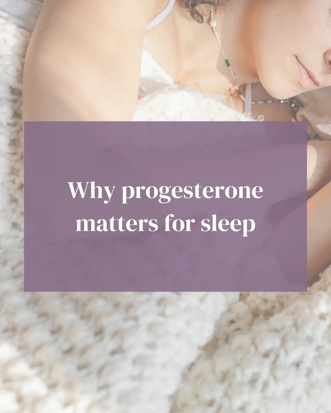 Progesterone plays a bigger role in your sleep than most people realize.

When ovulation is consistent, progesterone helps promote calm, deep sleep. When levels drop, whether before your period or during perimenopause, sleep often becomes lighter, mo