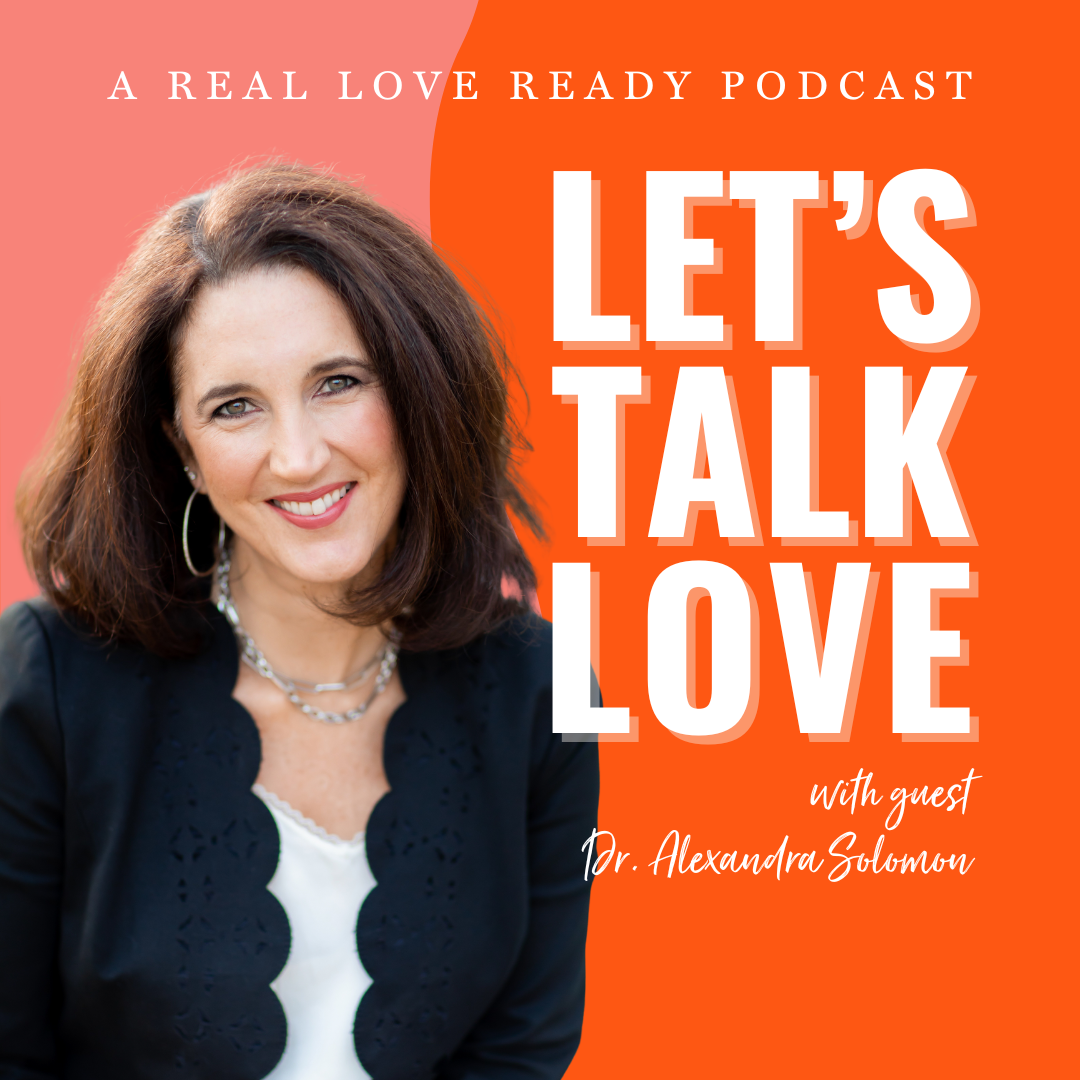 Dr. Alexandra Solomon: Building Intimacy through Relational Self-Awareness