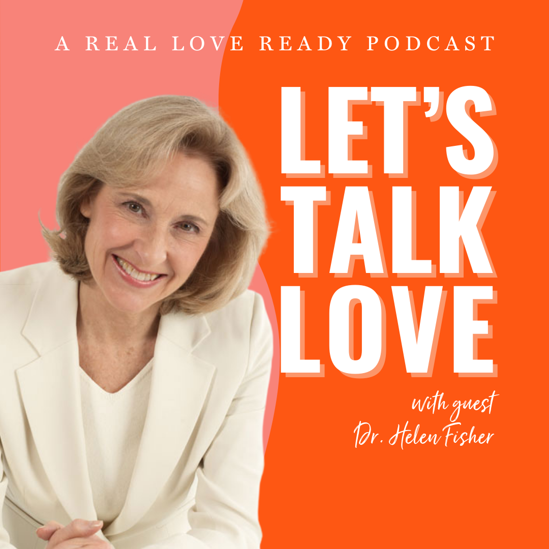 Dr. Helen Fisher: The Science of Love