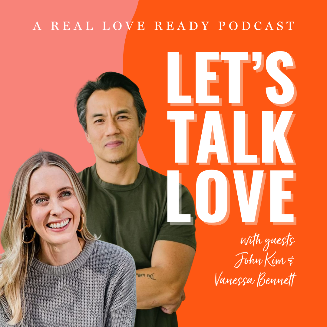 John Kim &amp; Vanessa Bennett: Real Skills for Better Relationships