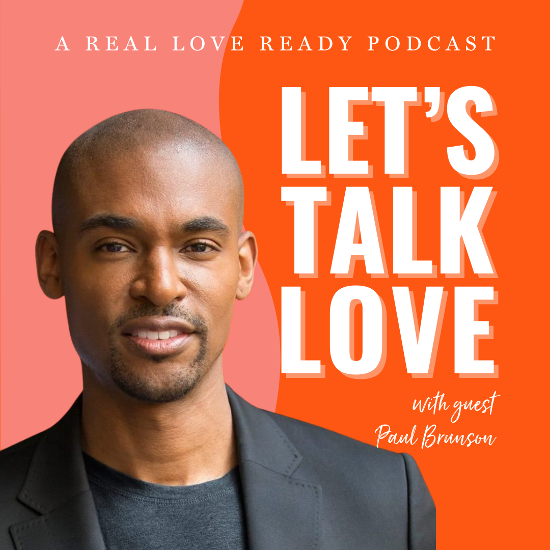 Paul Brunson: A Celebrity Matchmaker’s Advice for Finding &amp; Keeping Love