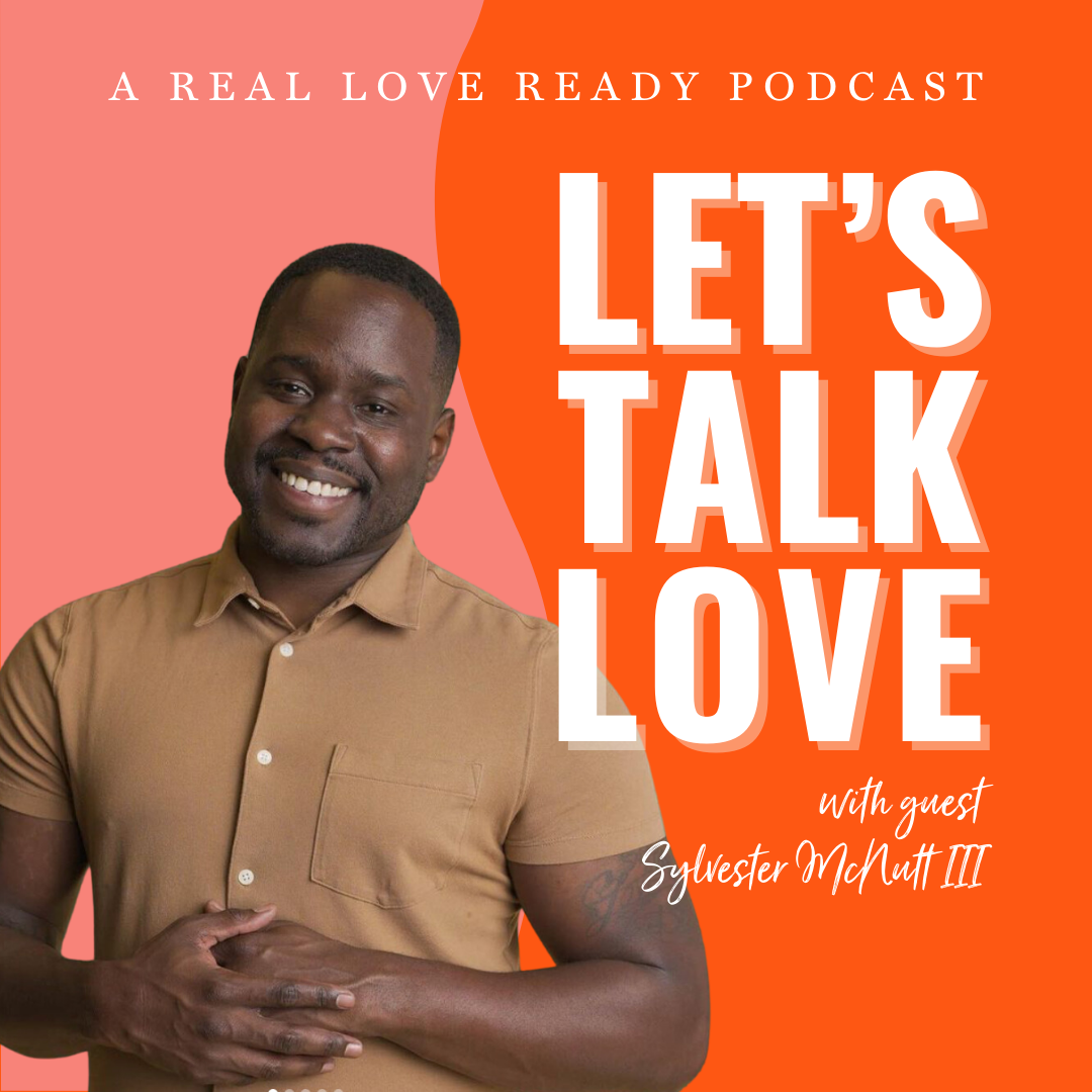 Sylvester McNutt III: Loving Yourself Properly
