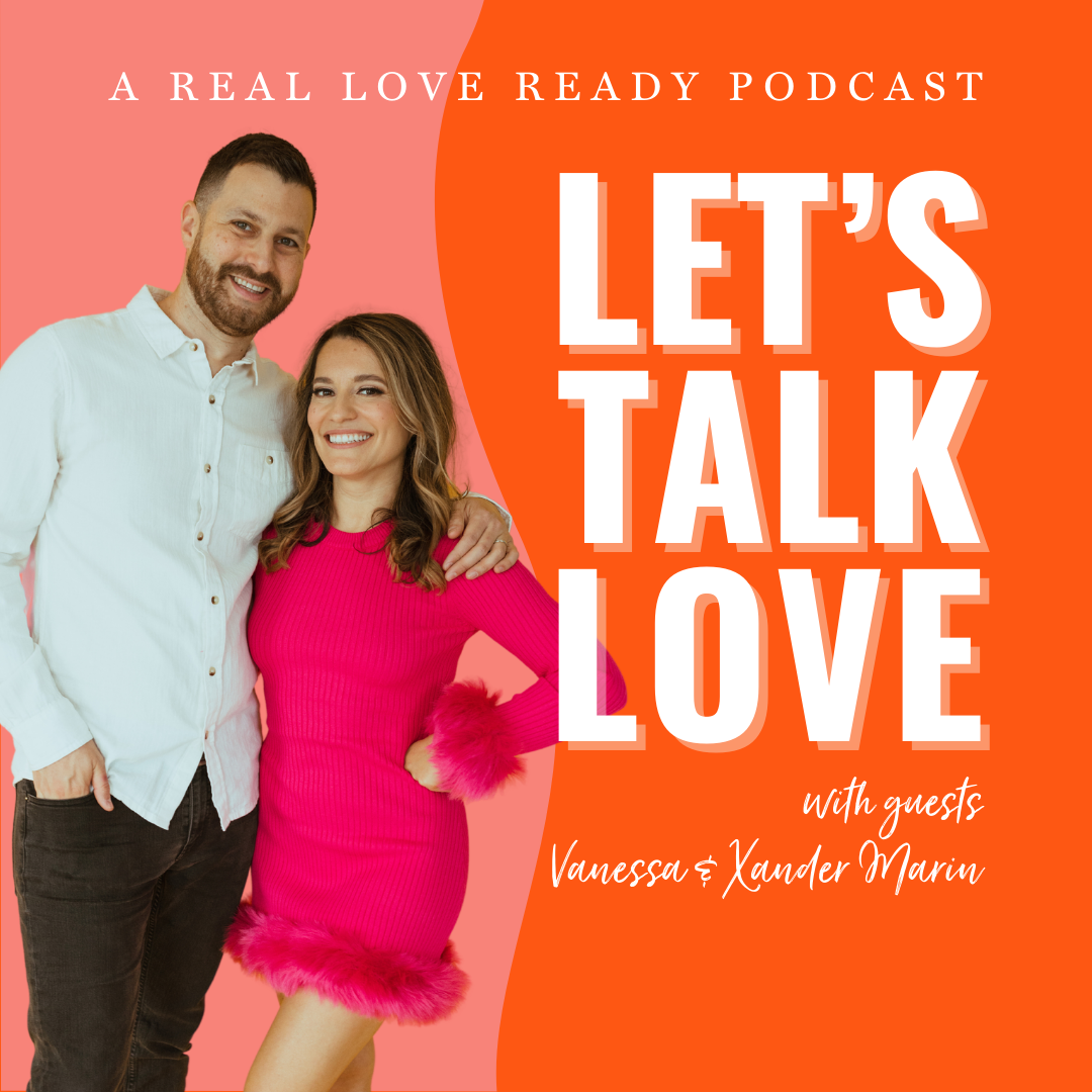 Five Conversations That Will Transform Your Love Life with Vanessa &amp; Xander Marin