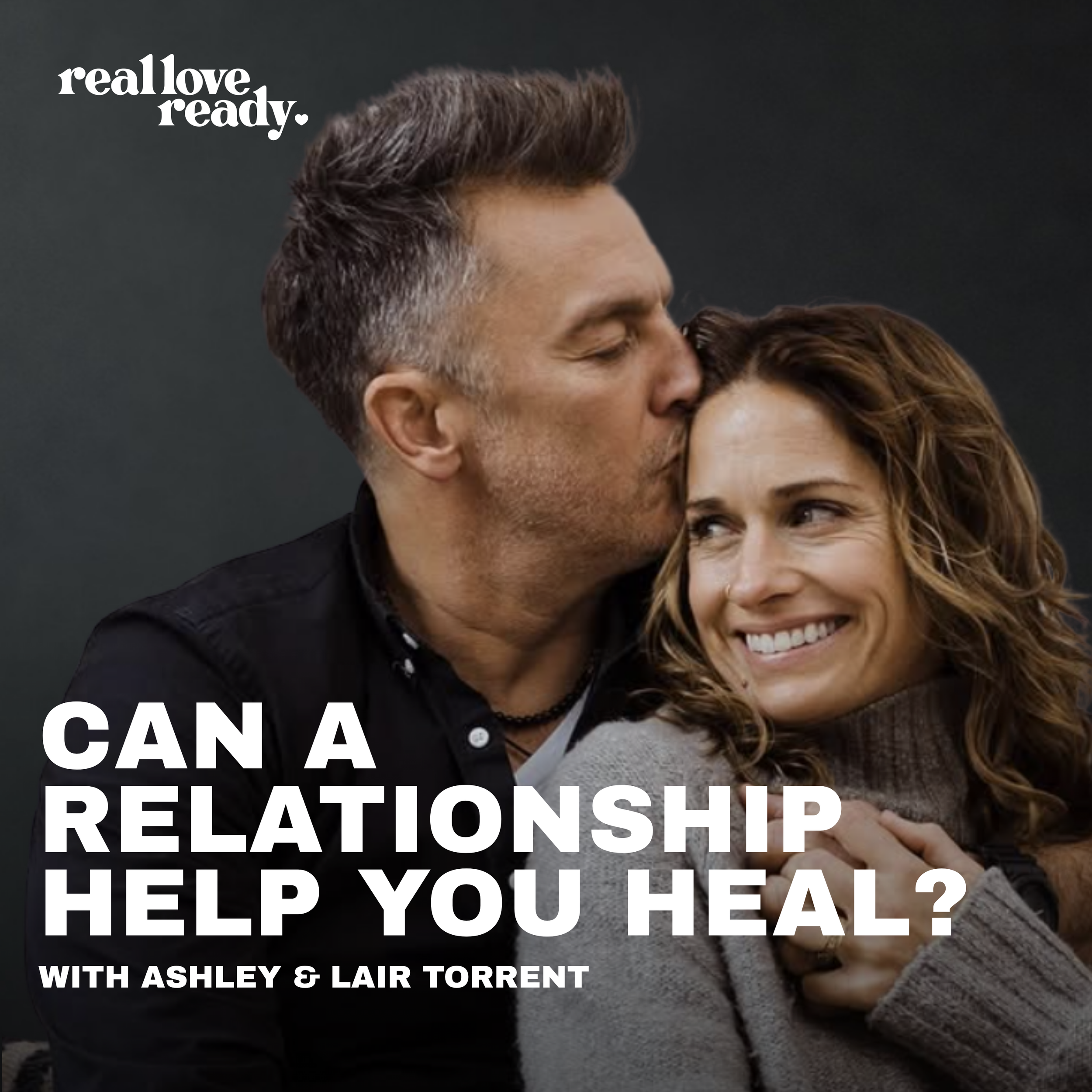 Can a Relationship Help You Heal? — Ashley &amp; Lair Torrent