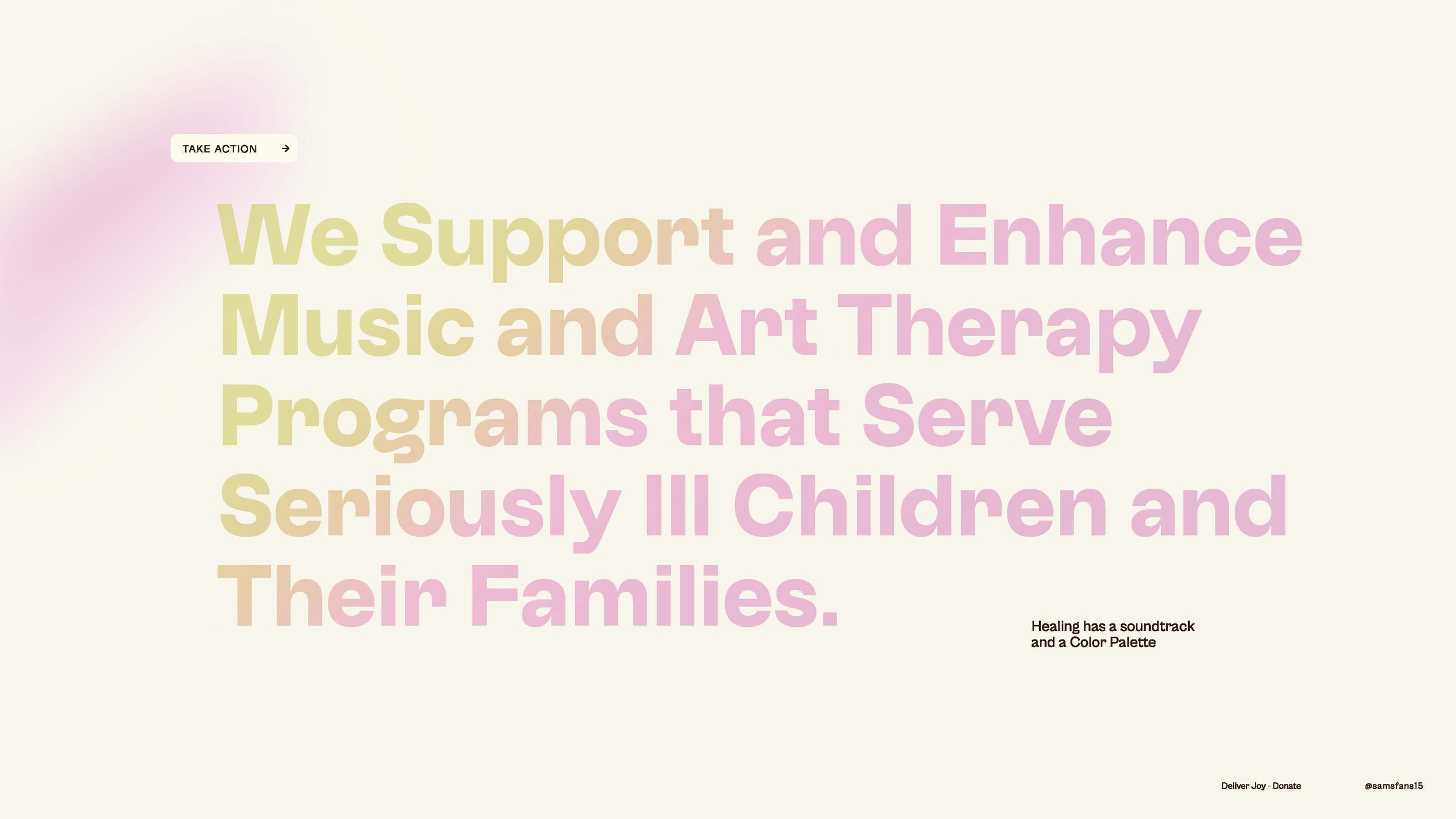 A webpage with pastel-colored text stating support for music and art therapy programs for children and families, featuring a small button labeled 'Take Action' in the top left corner.