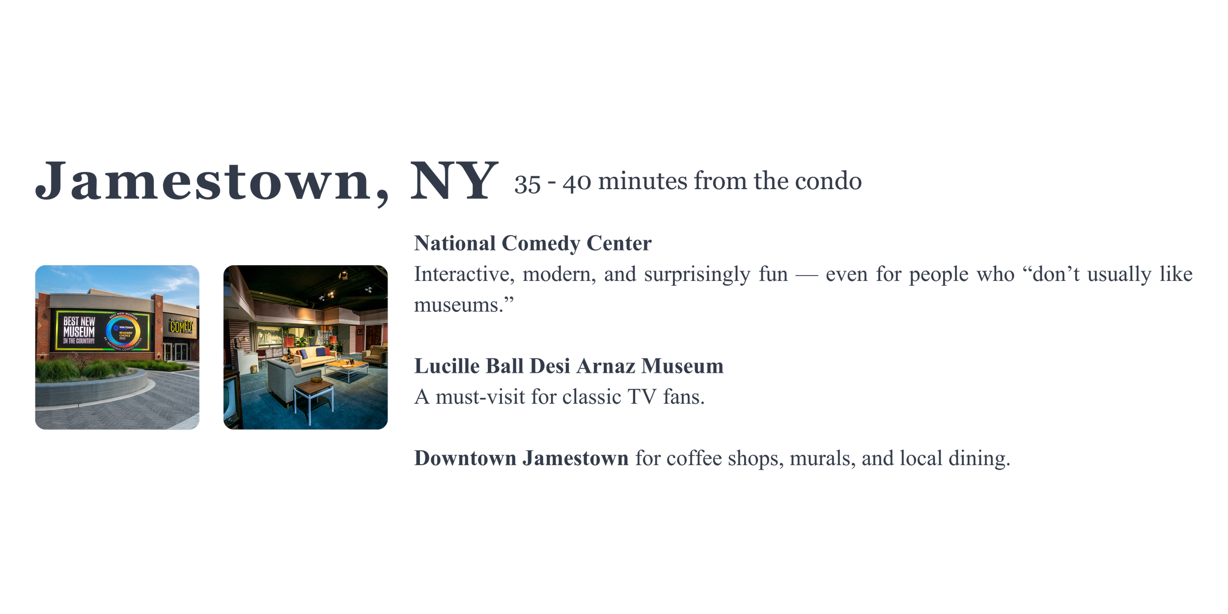 Information about Jamestown, NY, including photos of the National Comedy Center and Lucille Ball Desi Arnaz Museum, with text describing the location and local attractions.