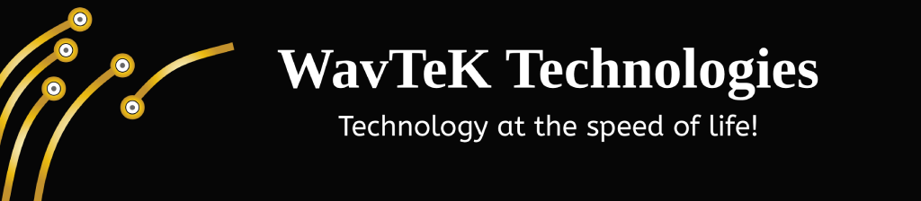 WavTeK Technology Systems.