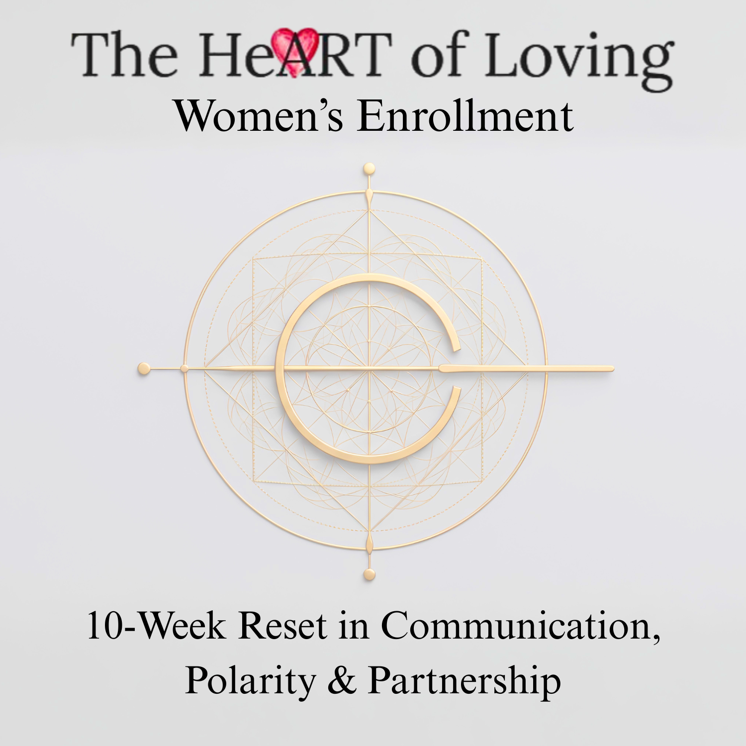 WOMAN'S Online 10-Week Reset in Authenticity, Polarity & Partnership