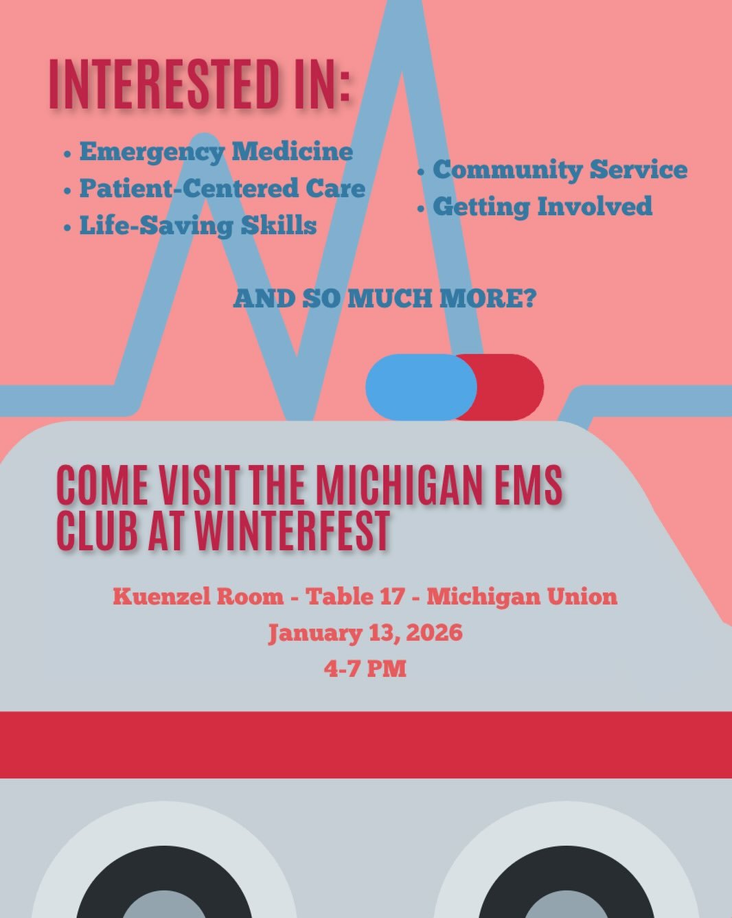 Happy New Year! Come visit the Michigan EMS Club at Winterfest in the Michigan Union tomorrow (1/13) to learn more about what we have in store for this upcoming semester! We will be located in the Kuenzel Room - Table 17. We hope to see you there!