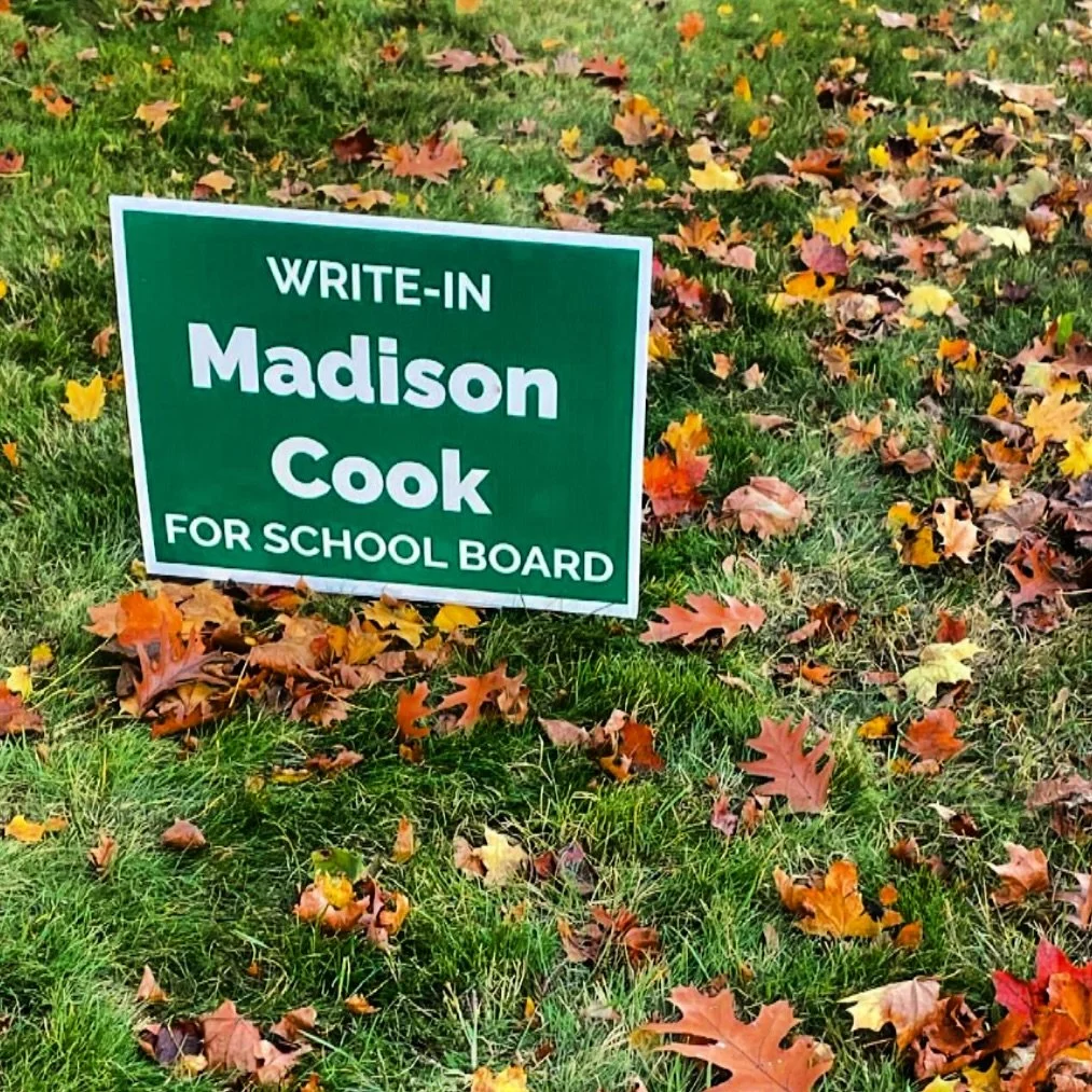This Tuesday Nov. 4th ✏️write-in✏️Madison Cook for RSU 71 School Board