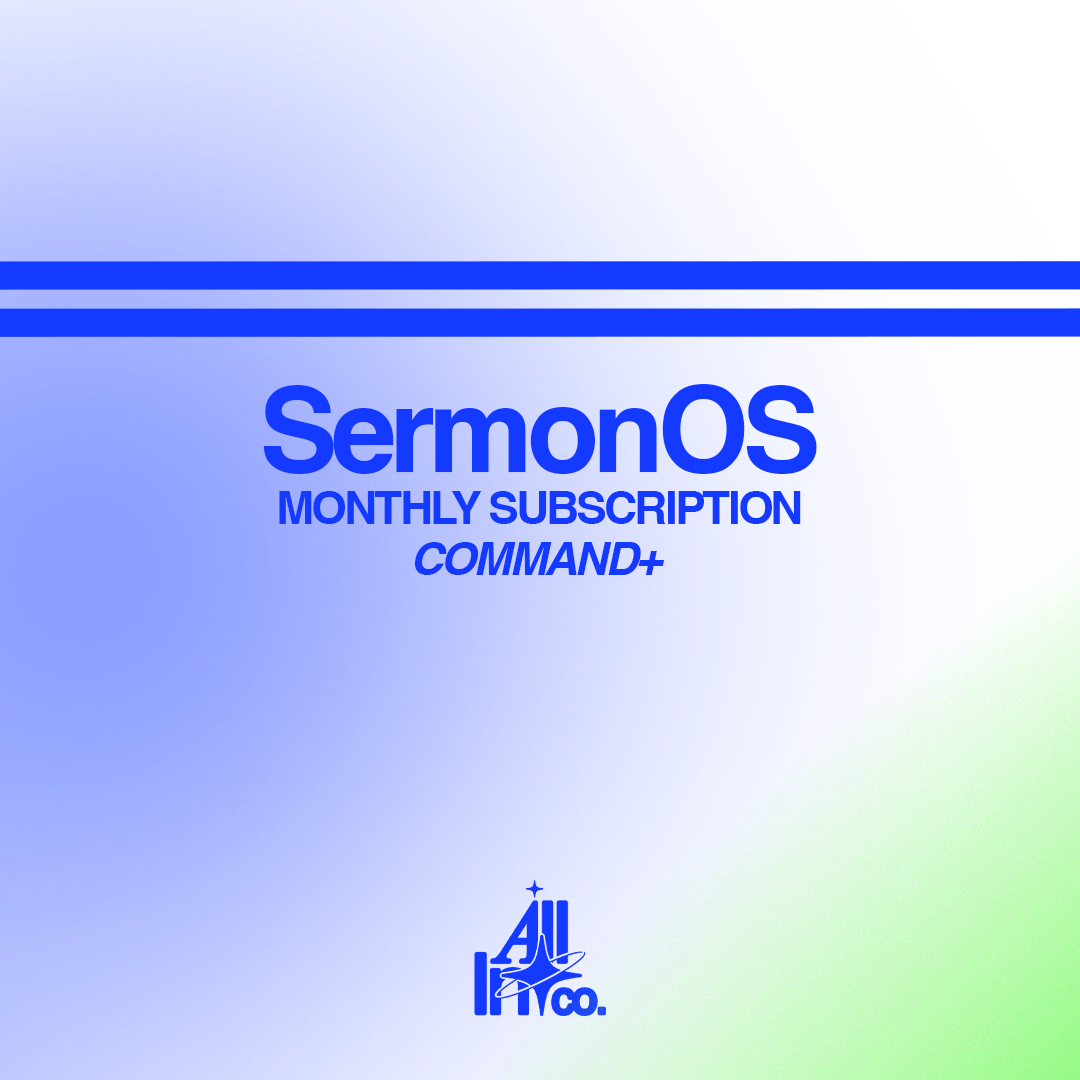 SermonOS Command+