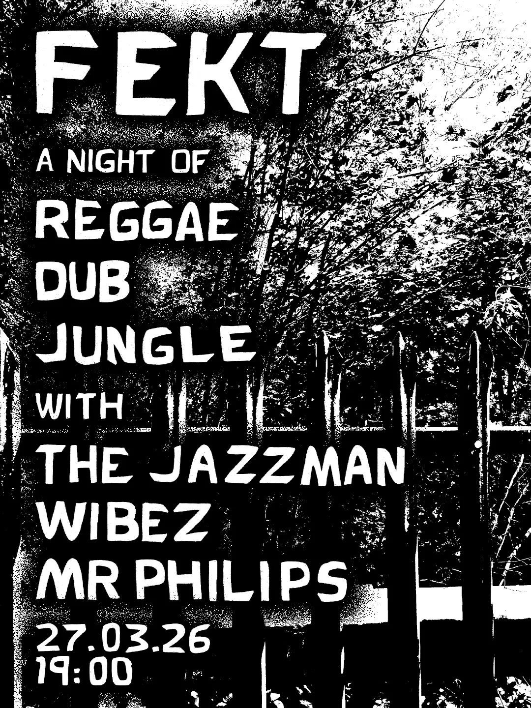 FEKT: A Night of Reggae, Dub &amp; Jungle