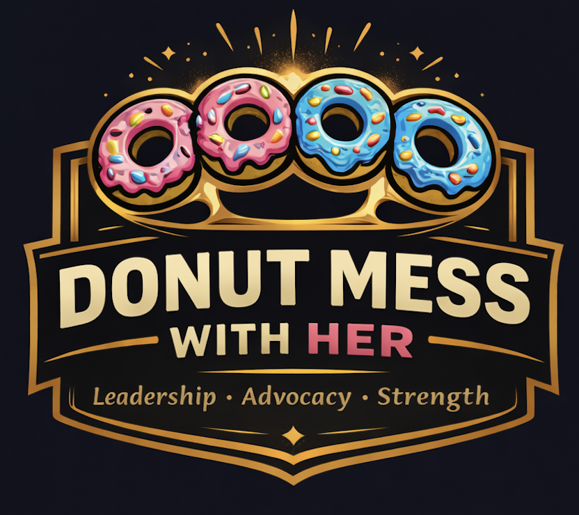 Donut Mess With Her LLC