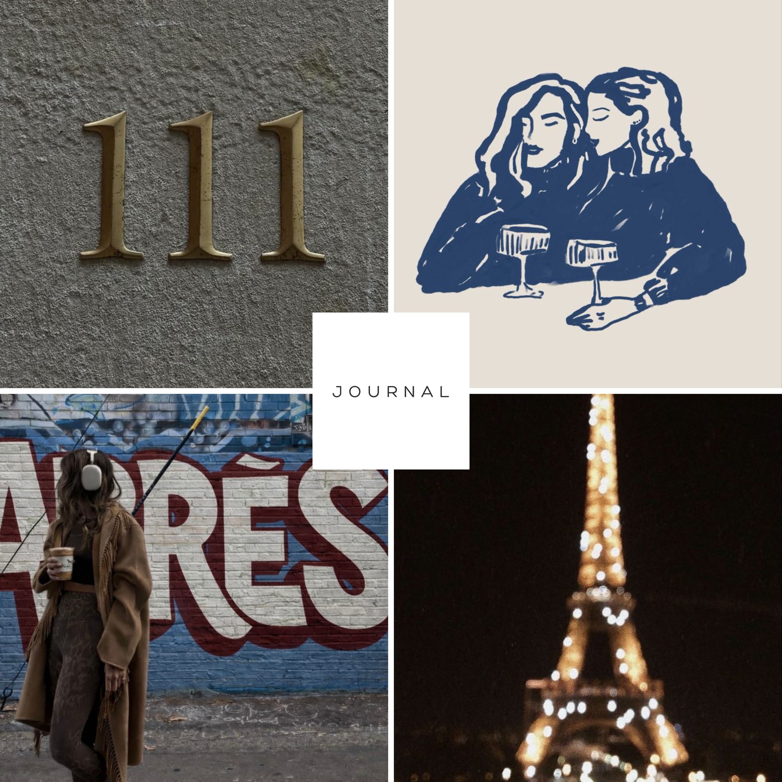 A collage of four images: the number '111' on a wall, two women drinking wine, a woman with headphones next to street art, and the Eiffel Tower illuminated at night.