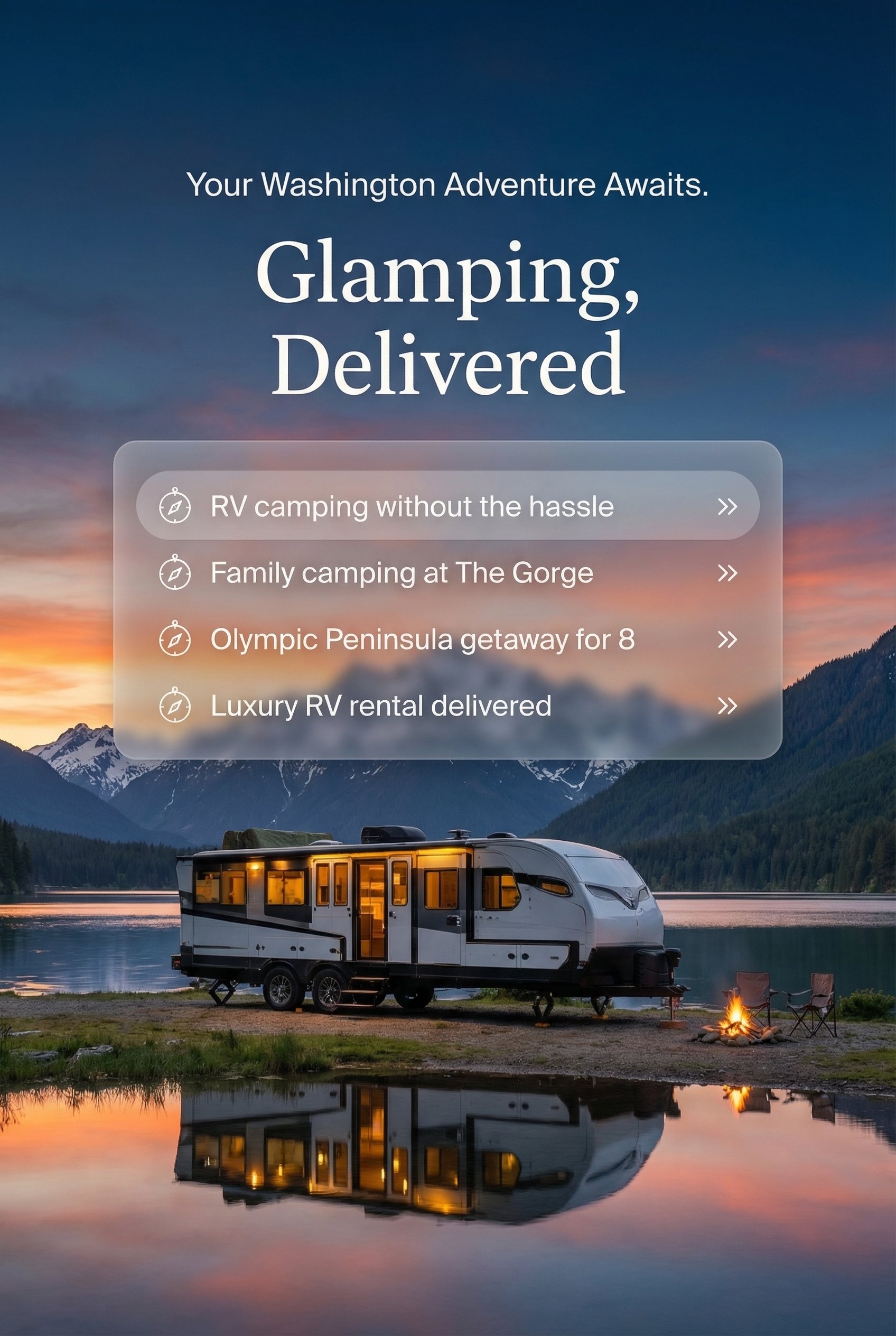 A promotional image for Washington adventure glamping with a background of a scenic mountain lake at sunset, featuring a modern RV parked near the water with chairs and a campfire