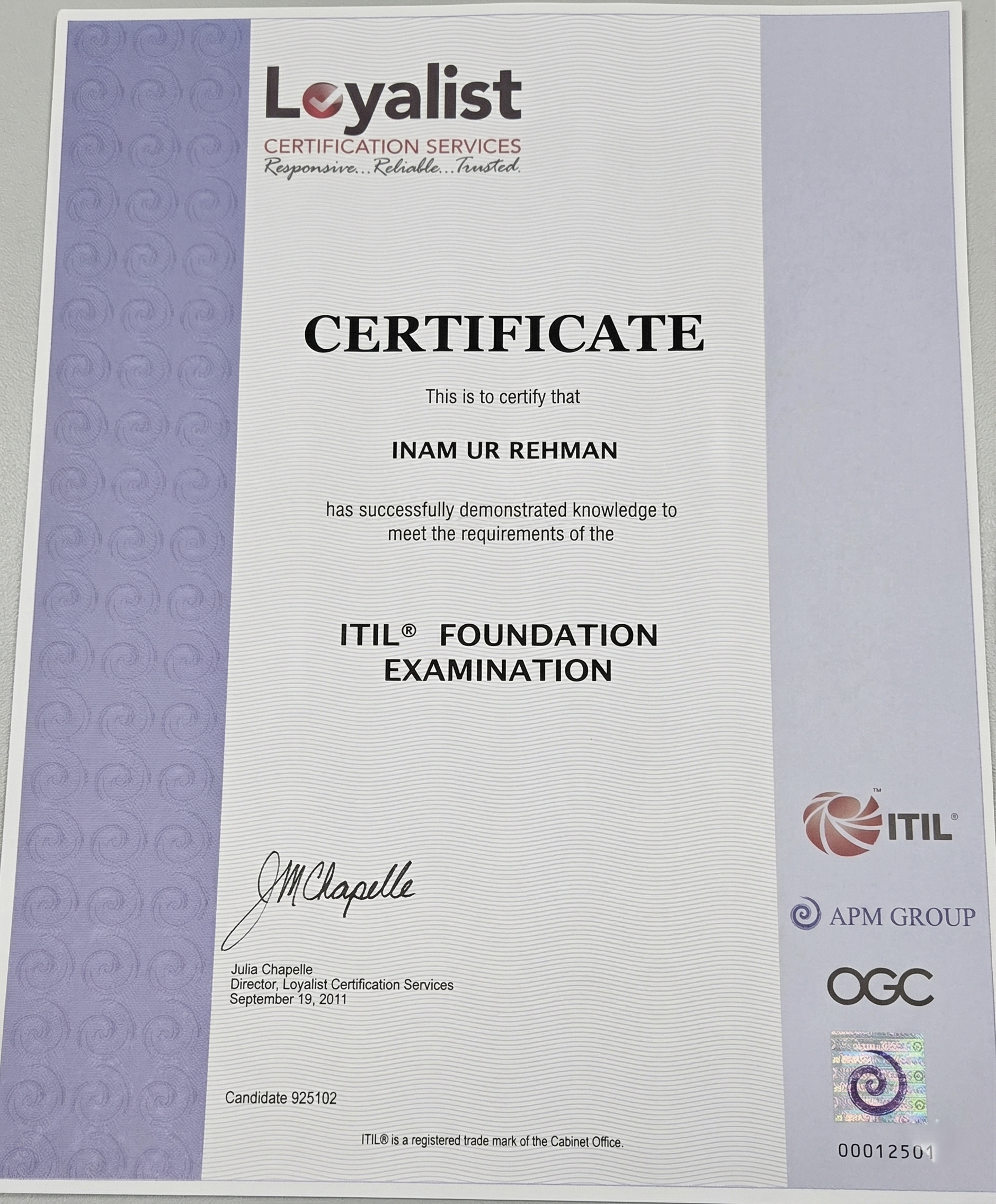 Certificate awarded to Inam Ur Rehman by Loyalty Certification Services, signed by Julia Chapelle, dated September 19, 2011, for ITIL Foundation Examination, issued by APM Group.