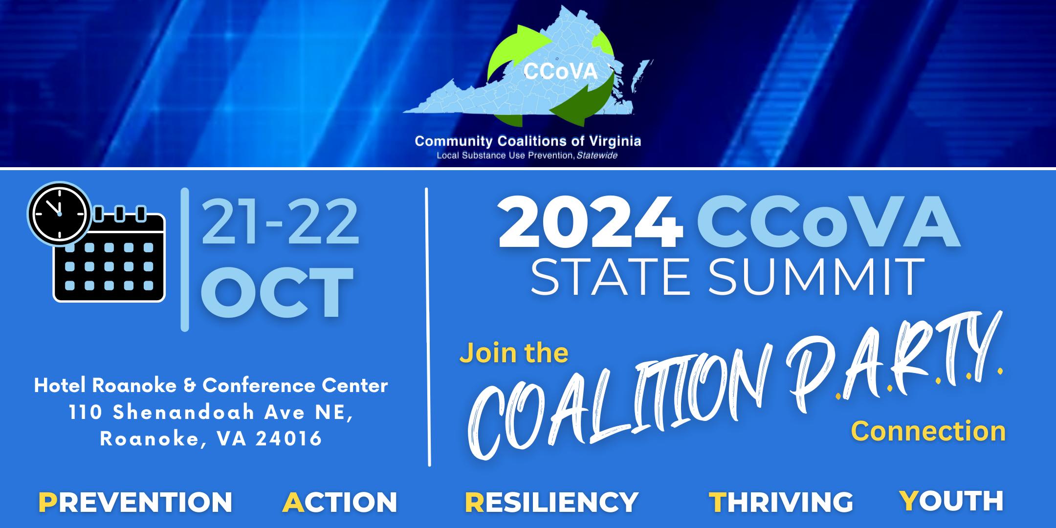 2024 CCoVA State Summit.  Join the Coatition P.A.R.T.Y. Connection: Prevention, Action, Resiliency, Thriving, Youth.