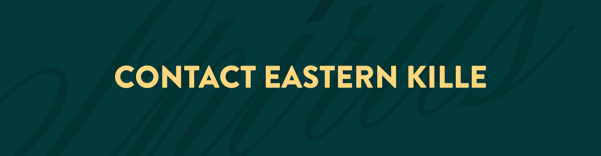 Contact Eastern Kille text on a green background with a dark overlay.