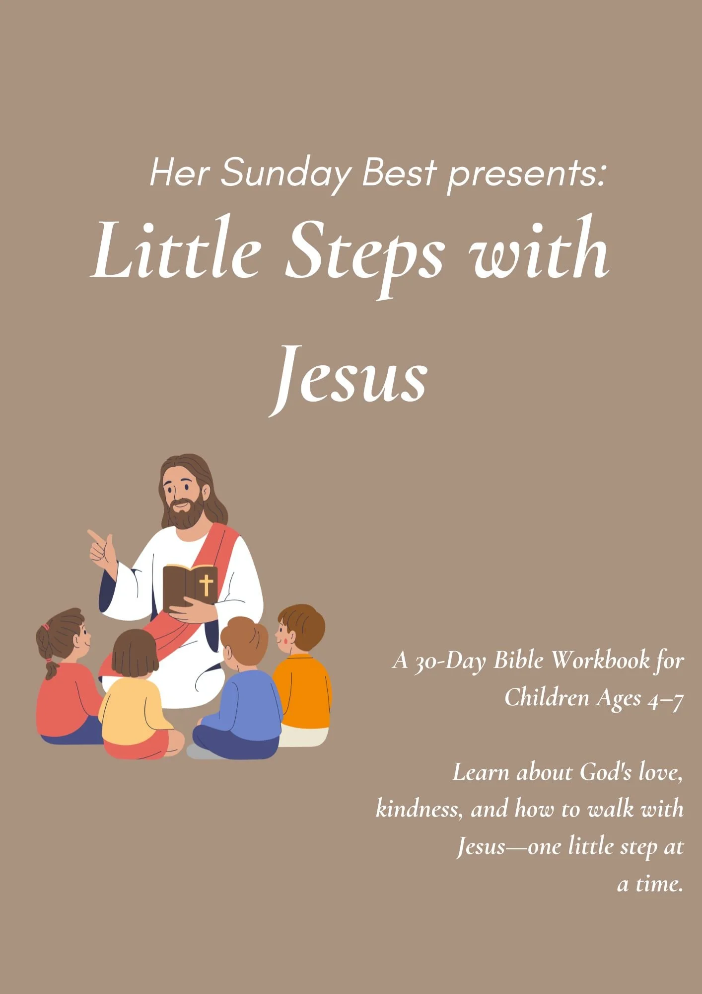 Little steps with Jesus – 30-Day Children’s Bible Workbook (Ages 4–7)