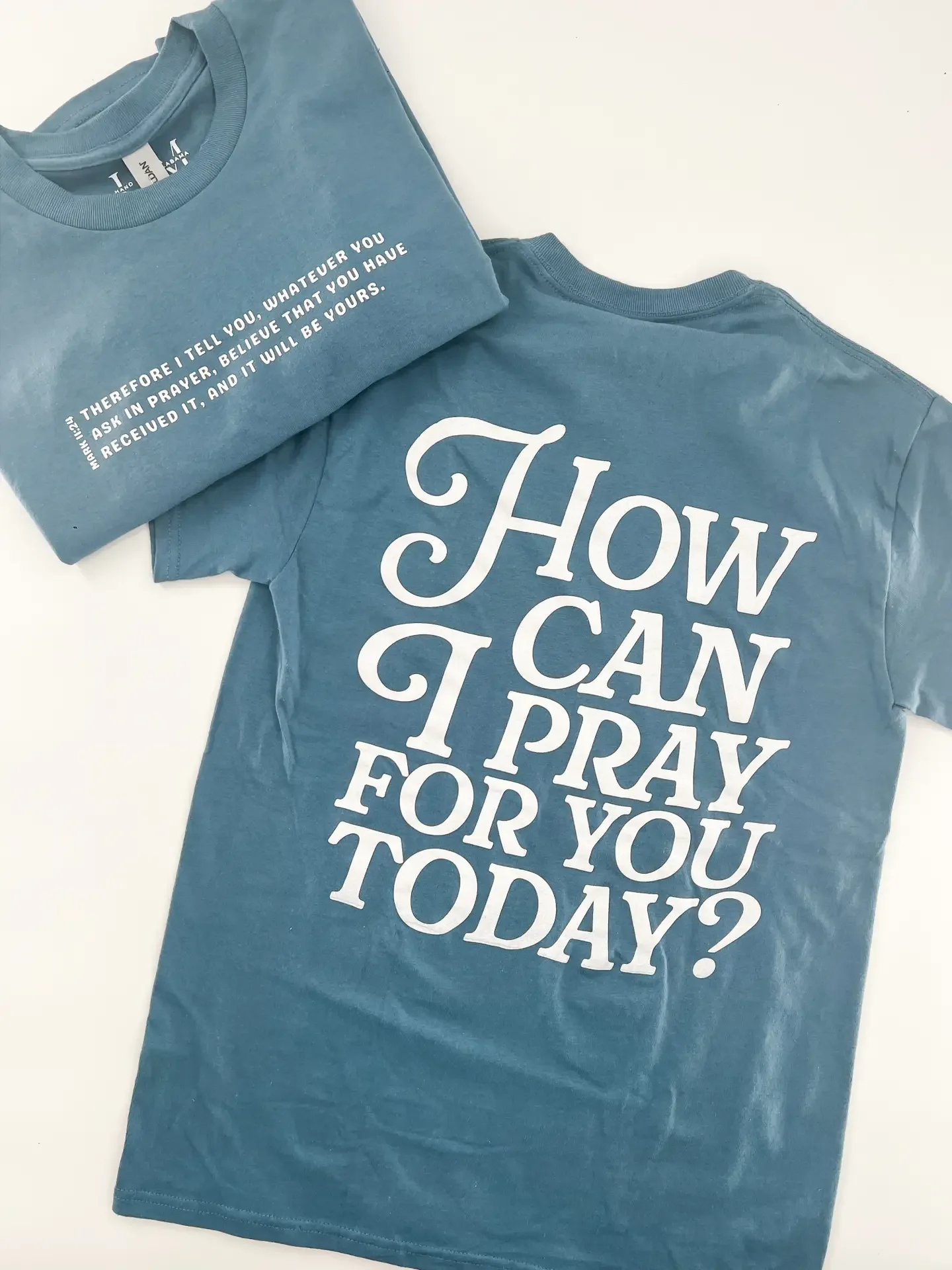 How Can I Pray For You Tee