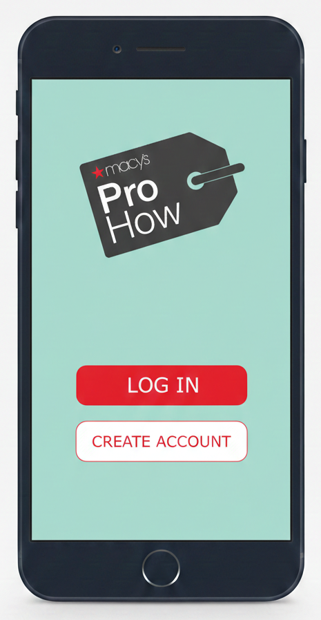 Mobile phone displaying Macy's Pro How app with options to log in or create an account.