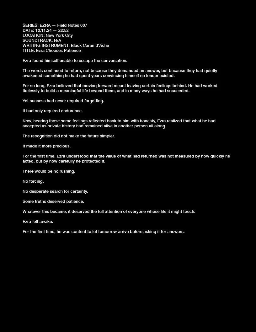 SERIES: EZRA — Field Notes 007
